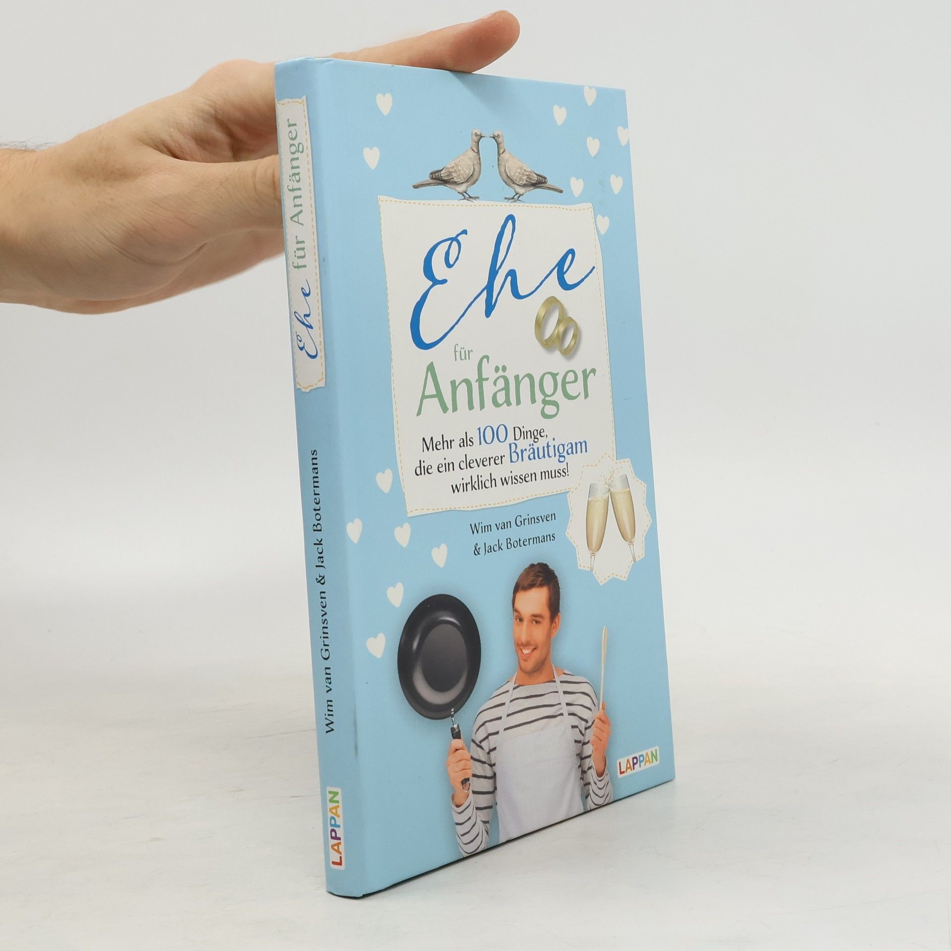 Wim van Grinsveen Ehe für Anfänger - Mehr als 100 Dinge, die ein cleverer Bräutigam wirklich wissen muss!