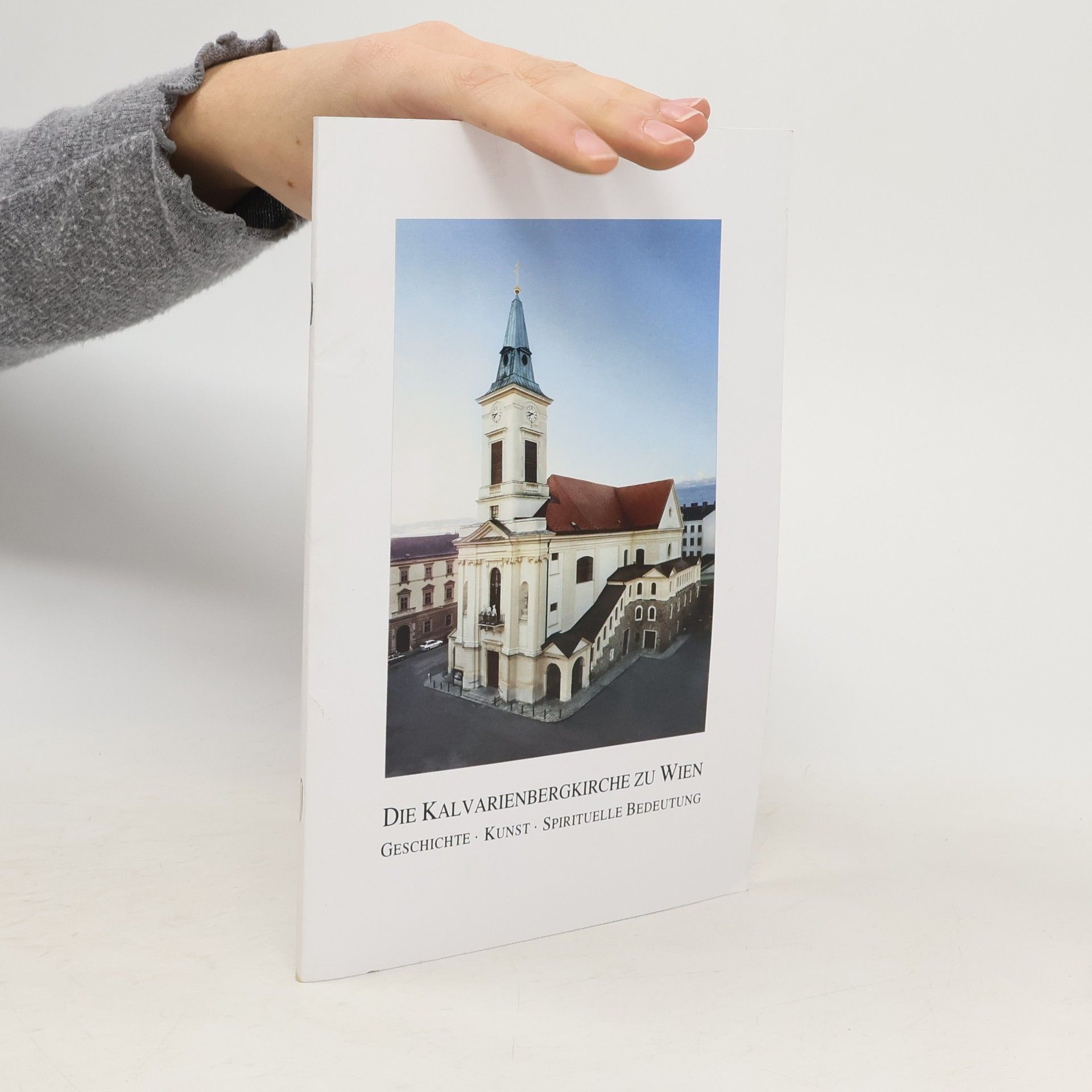 Auteurscollectief Die Kalvarienbergkirche zu Wien