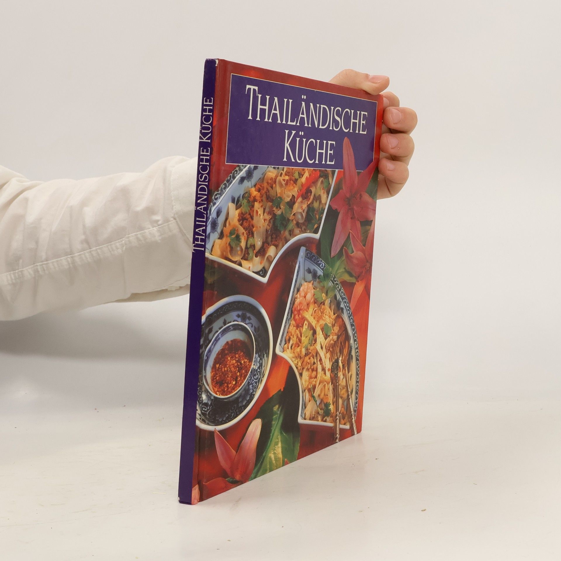 Autorenkollektiv Thailändische Küche