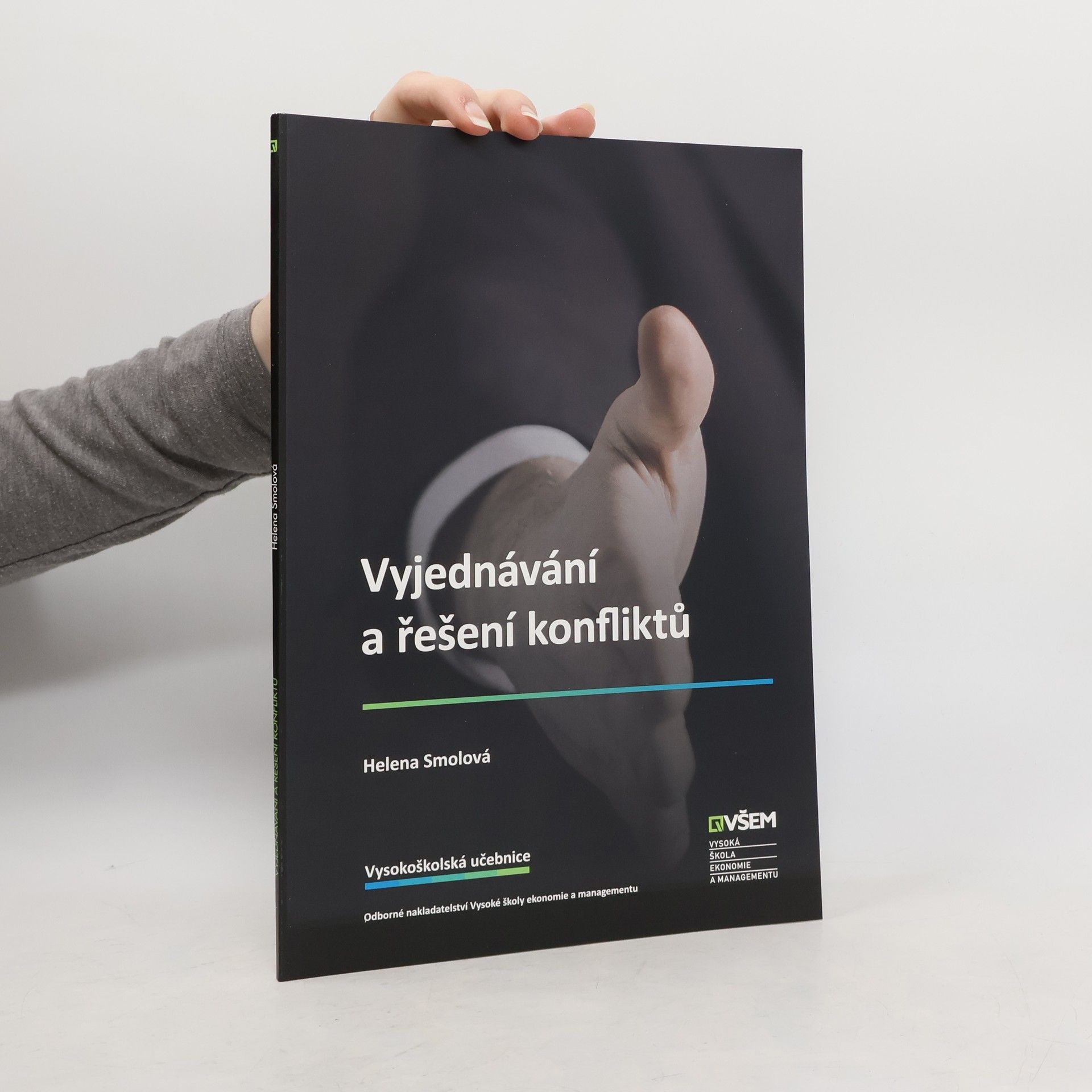 Helena Smolová Vyjednávání a řešení konfliktů