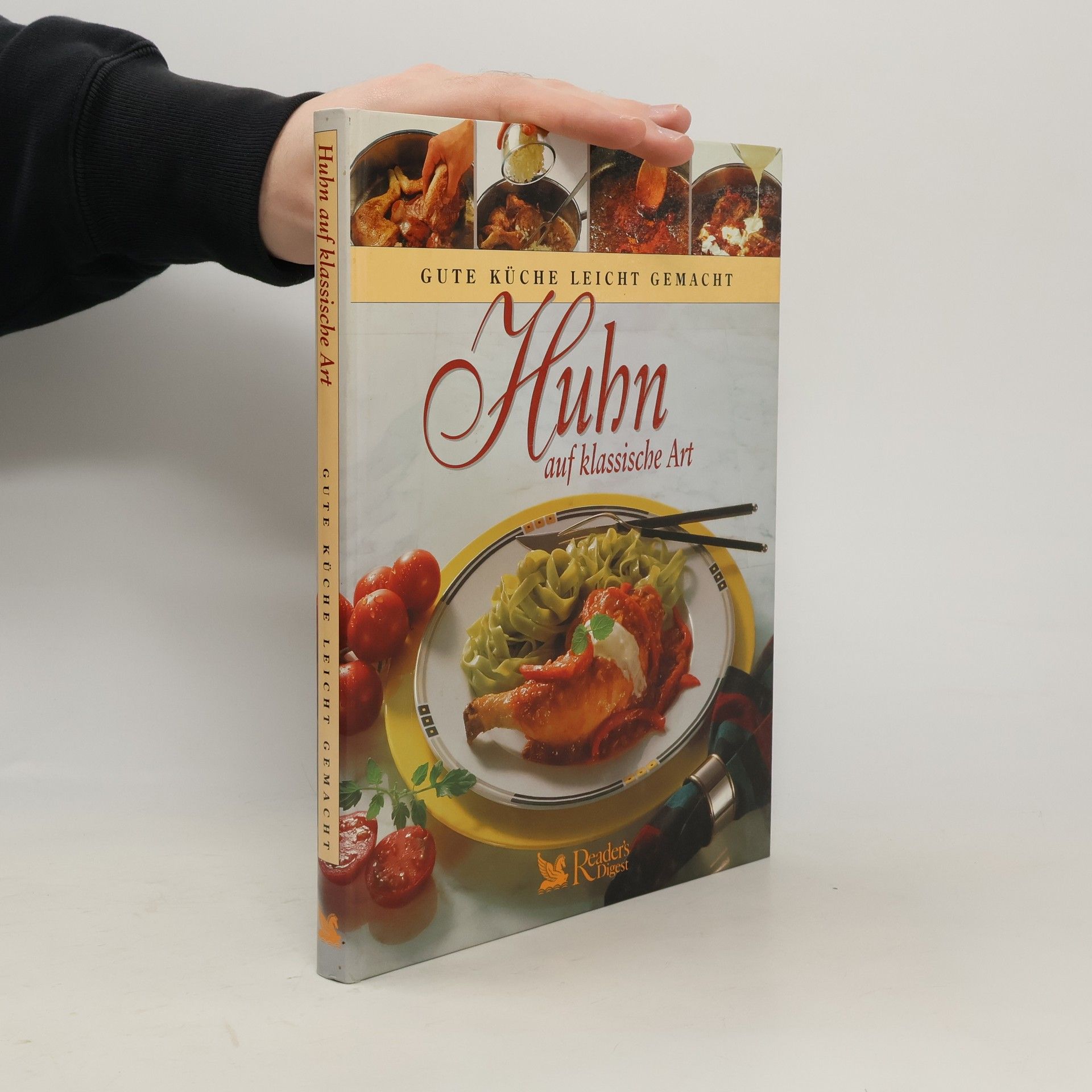 Autorenkollektiv Huhn auf Klassische Art. Gute Küche Leicht Gemacht