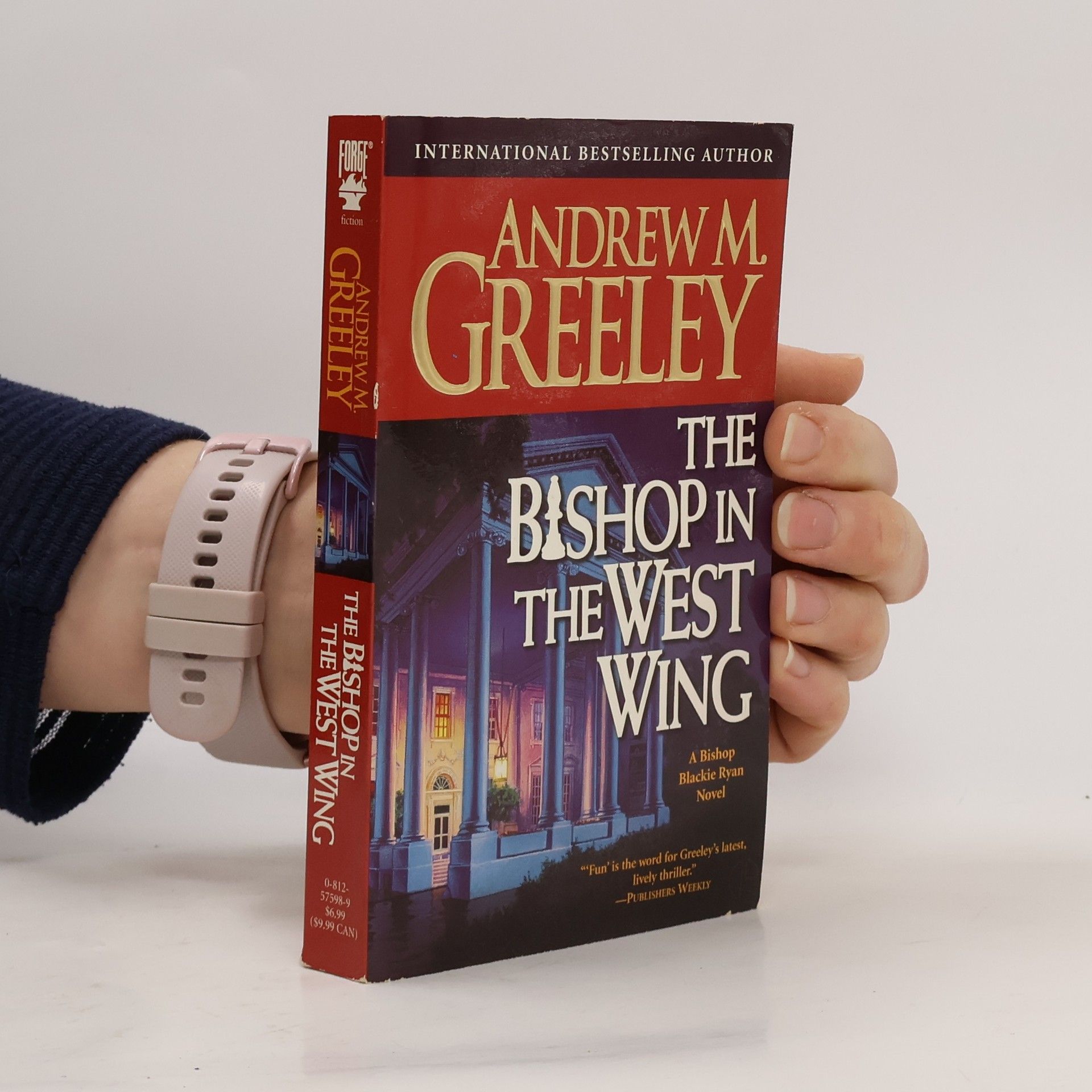 Andrew M.(Andrew Moran) Greeley Bishop Blackie Ryan: The Bishop in the West Wing