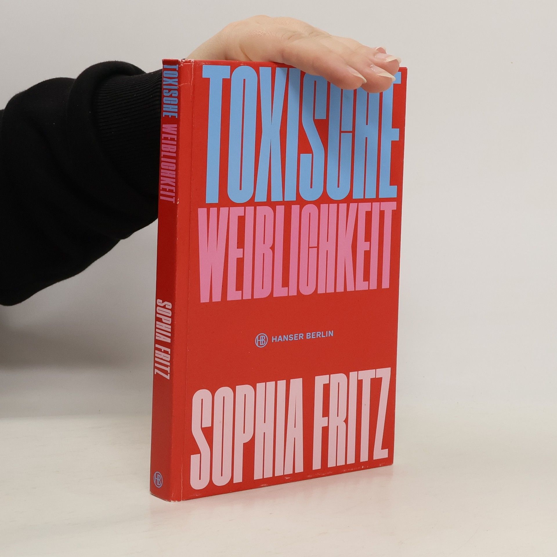 Sophia Fritz Toxische Weiblichkeit
