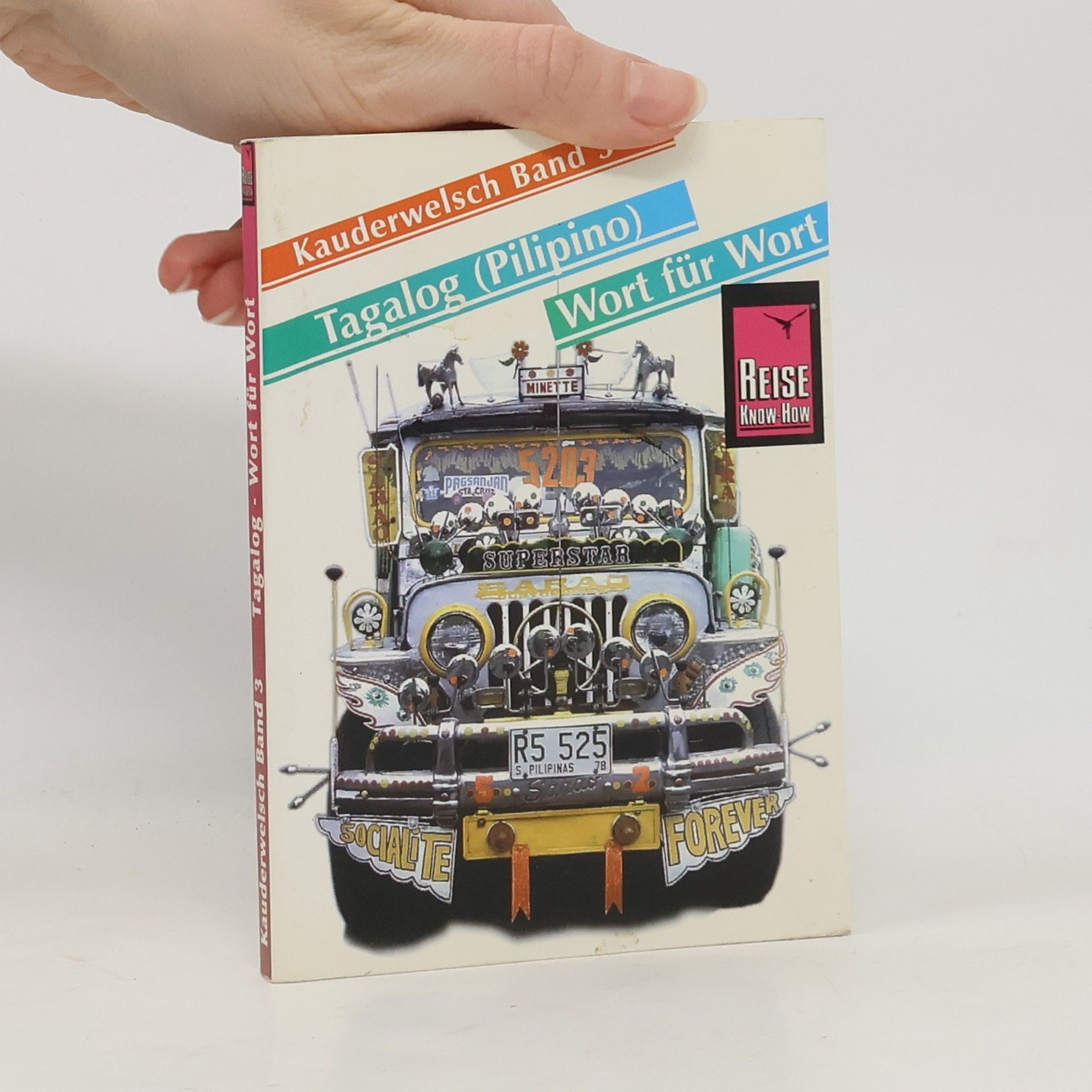 Collectif d'auteurs Kauderwelsch 3. Tagalog (Pilipino). Wort für Wort