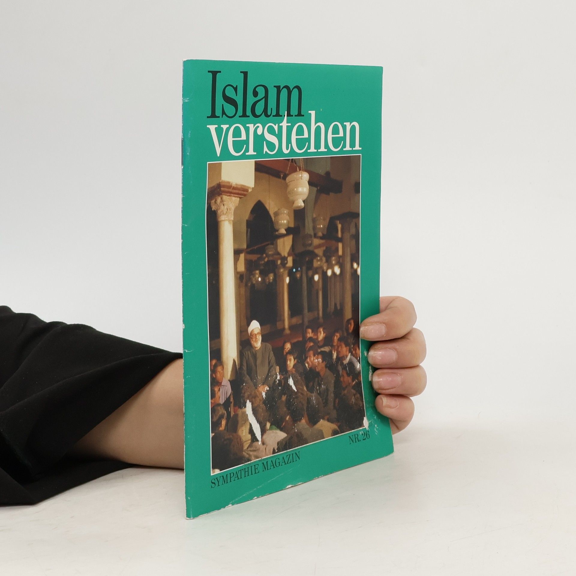 Autorenkollektiv Sympathie Magazin 26. Islam verstehen