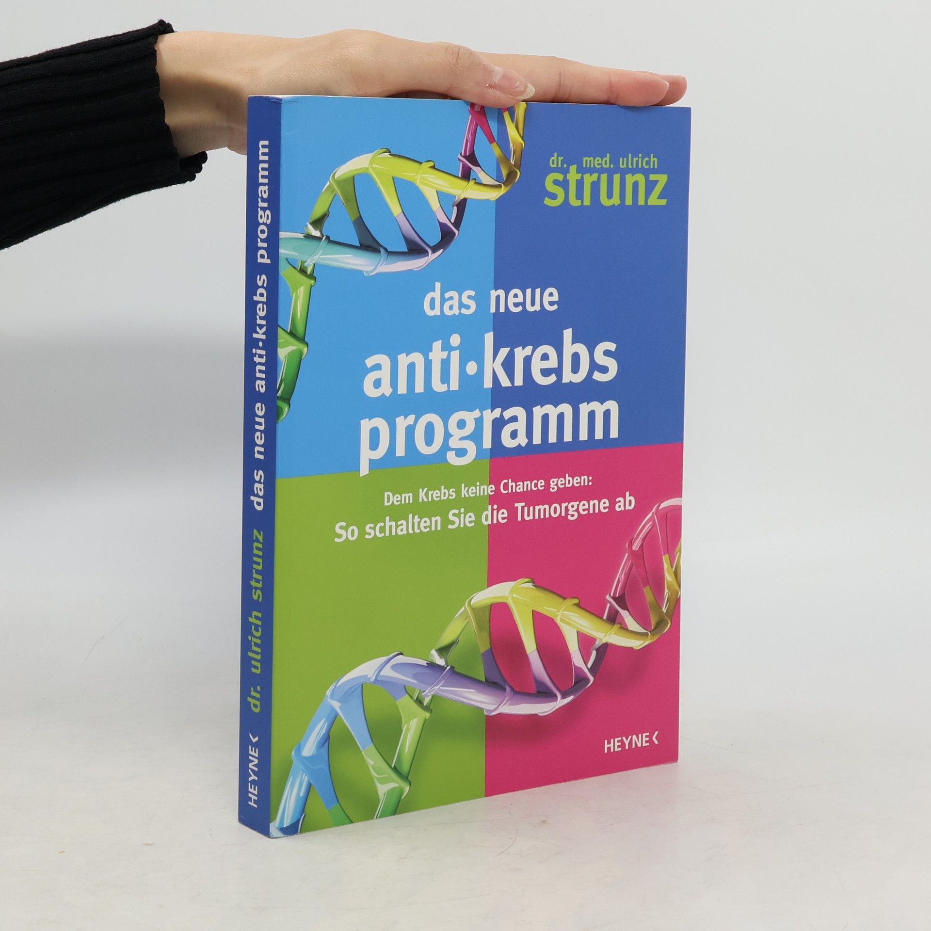 Ulrich Strunz Das neue Anti-Krebs-Programm