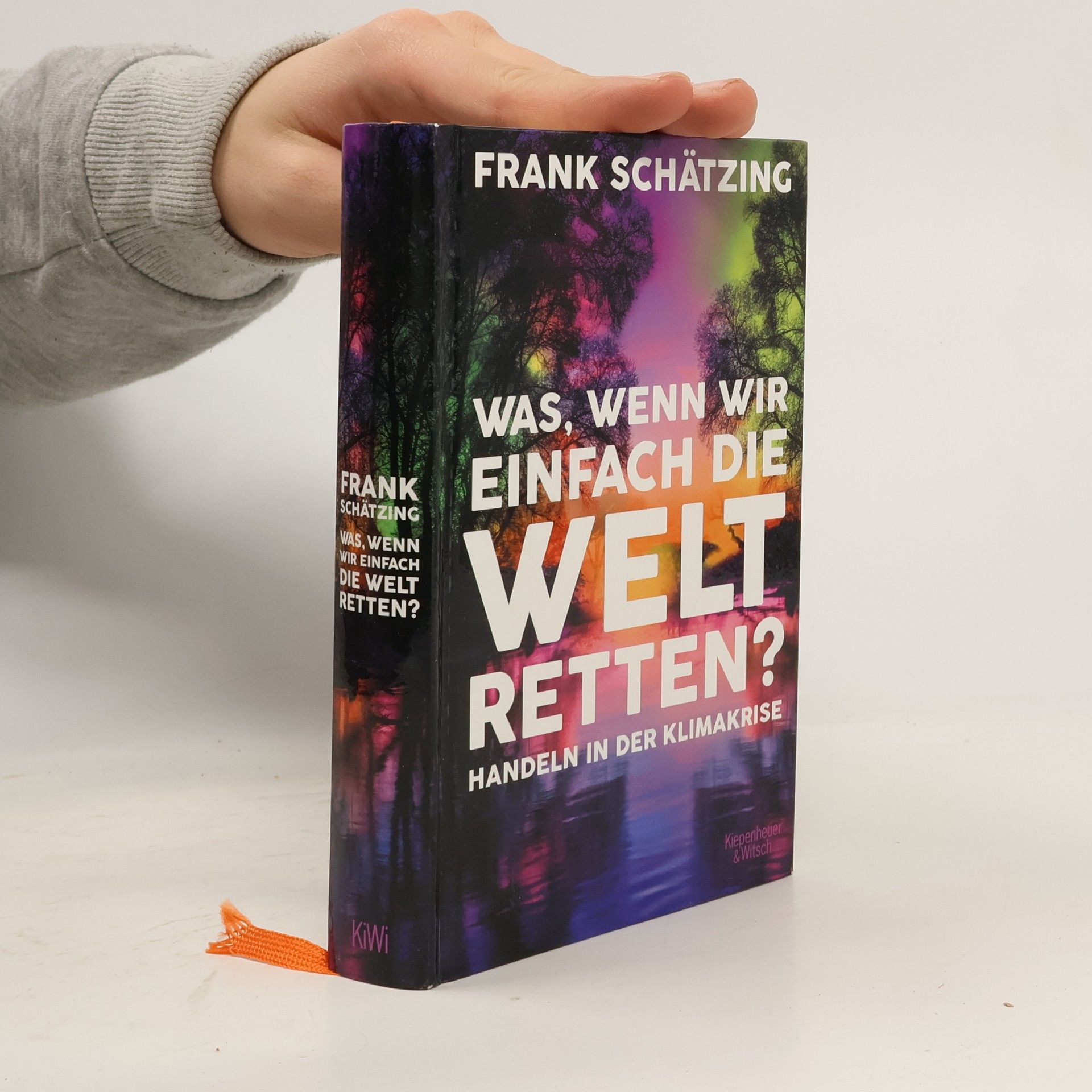 Was, wenn wir einfach die Welt retten? Handeln in der Klimakrise