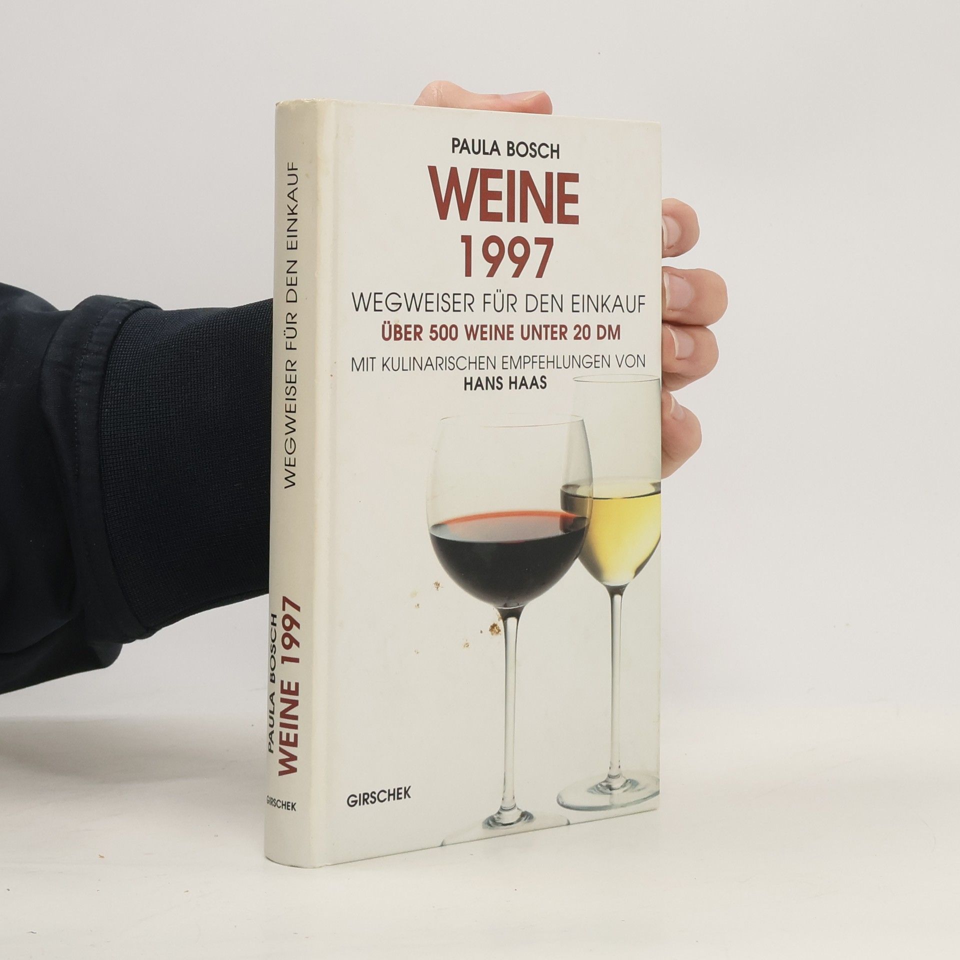 Weine 1997. Wegweiser für den Einkauf