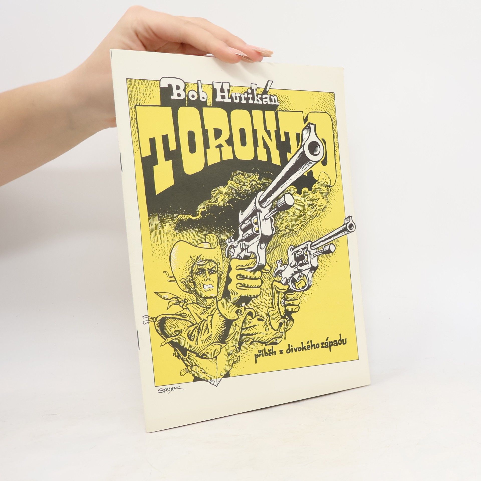 Bob Hurikán Toronto. Příběh z divokého západu