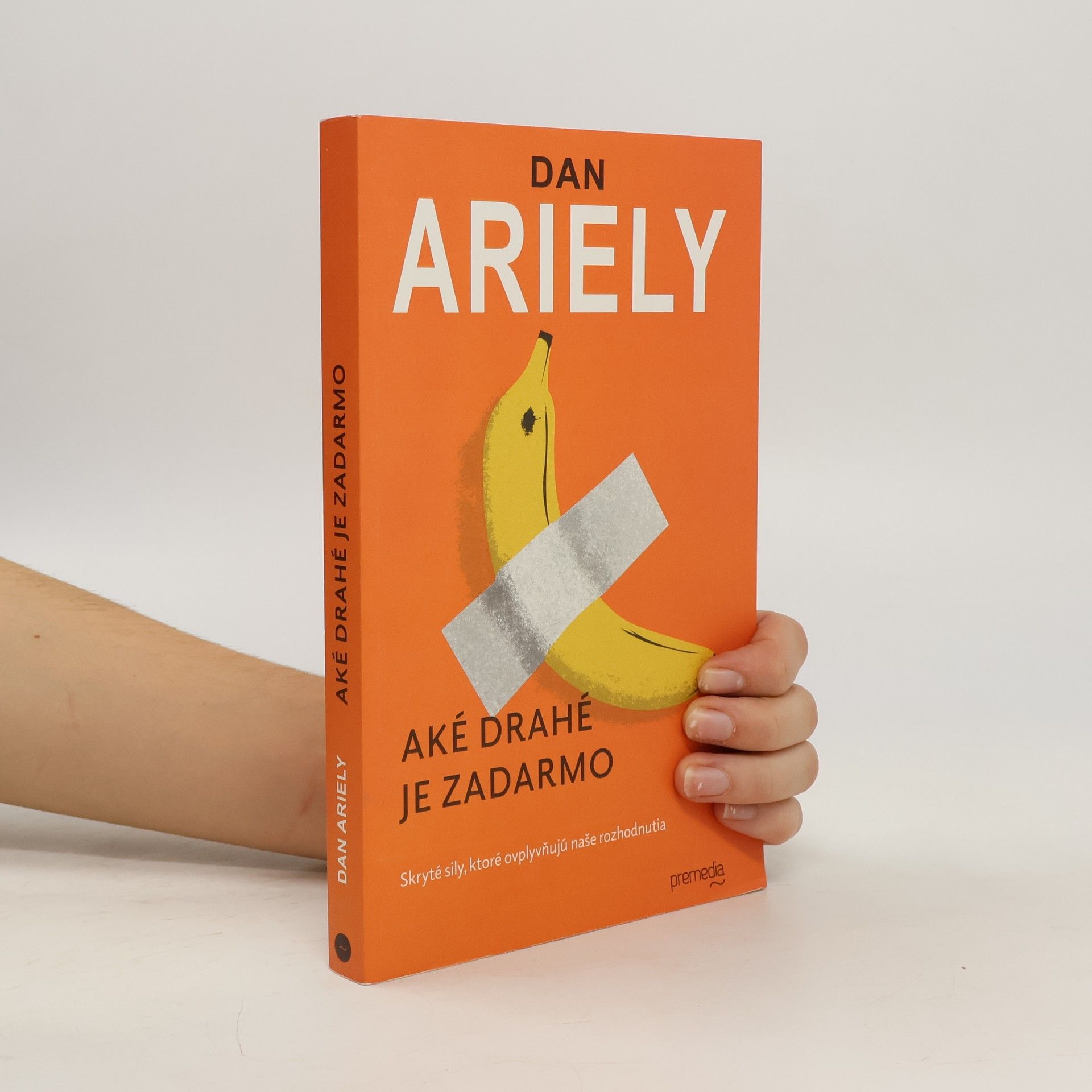 Dan Ariely Aké drahé je zadarmo