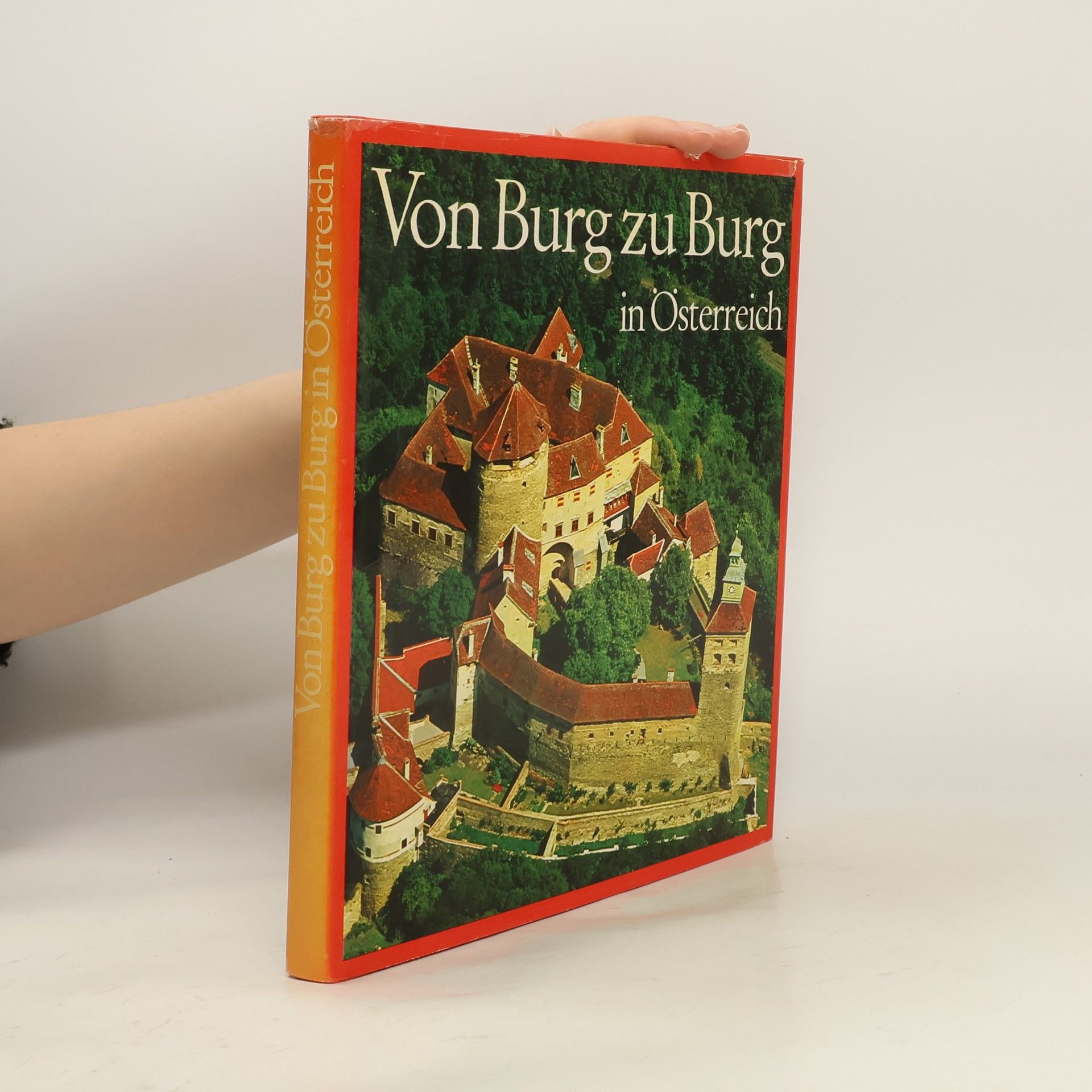 Gerhard Stenzel Von Burg zu Burg in Österreich