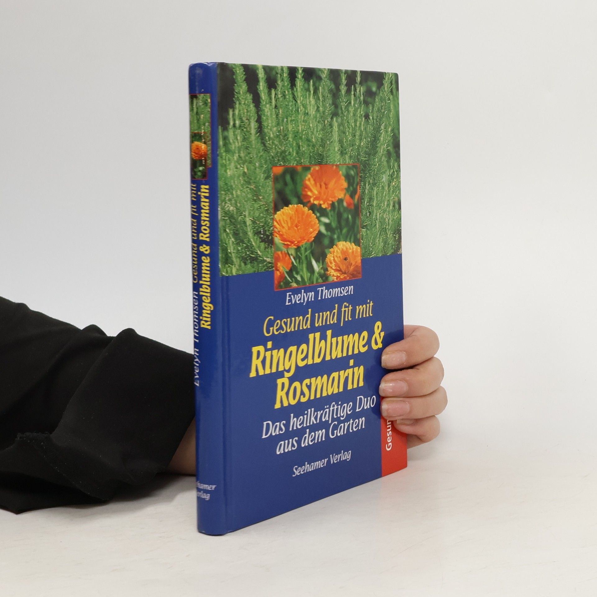 Gesund und fit mit Ringelblume & Rosmarin