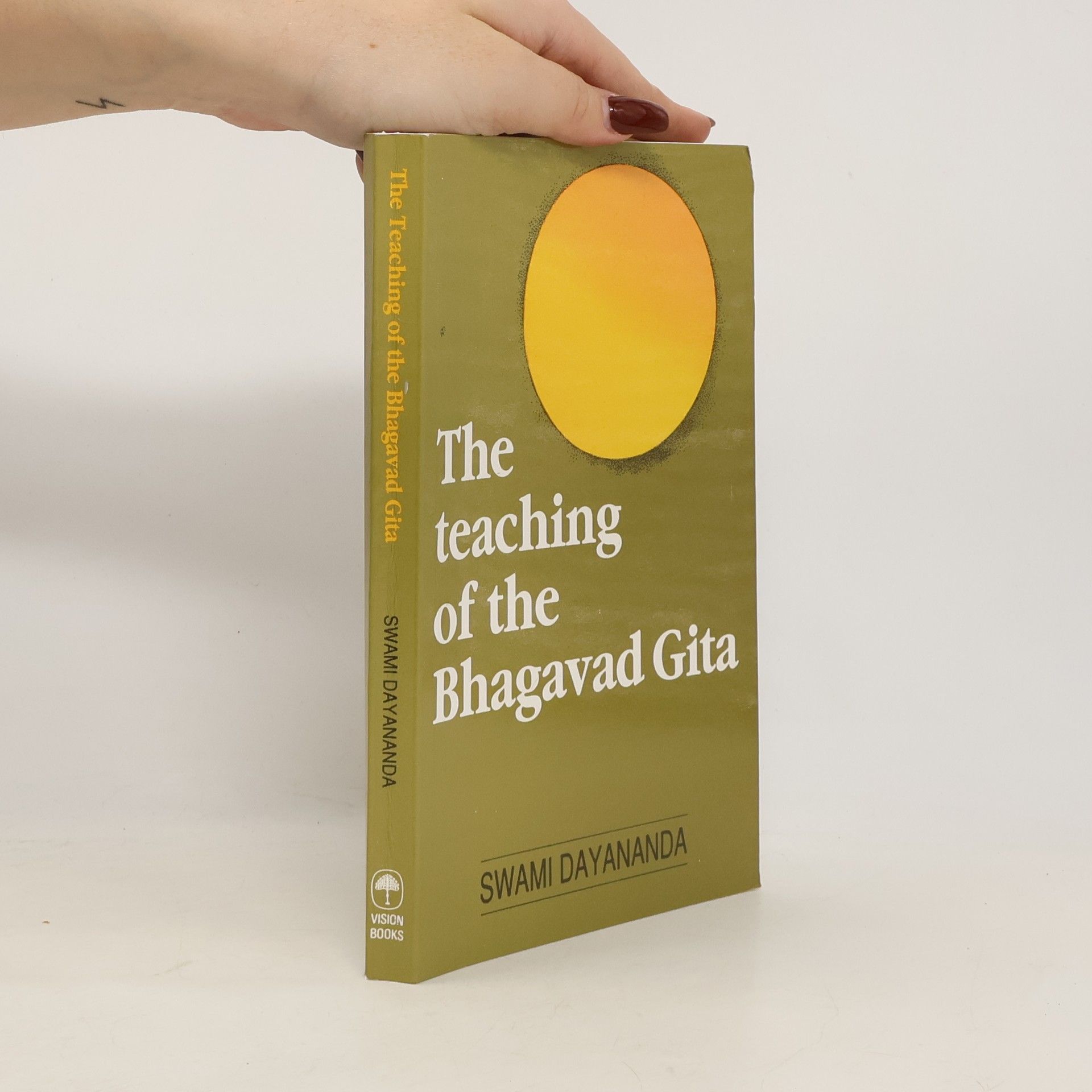 Swami Dayananda Saraswati The Teaching of the Bhagavad Gita