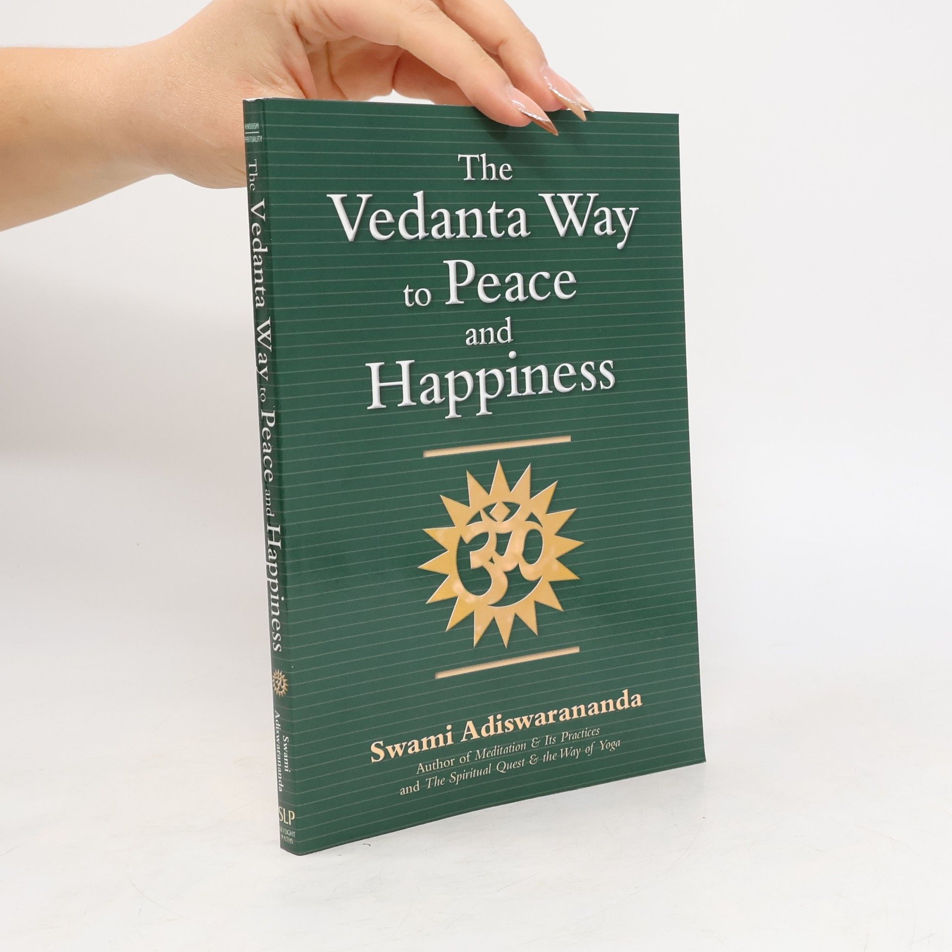 Swami Adiswarananda The Vedanta Way to Peace and Happiness