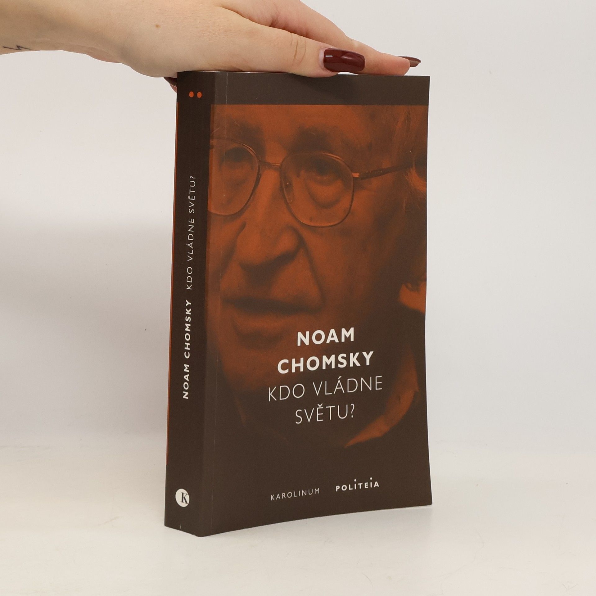 Noam Chomsky Kdo vládne světu?