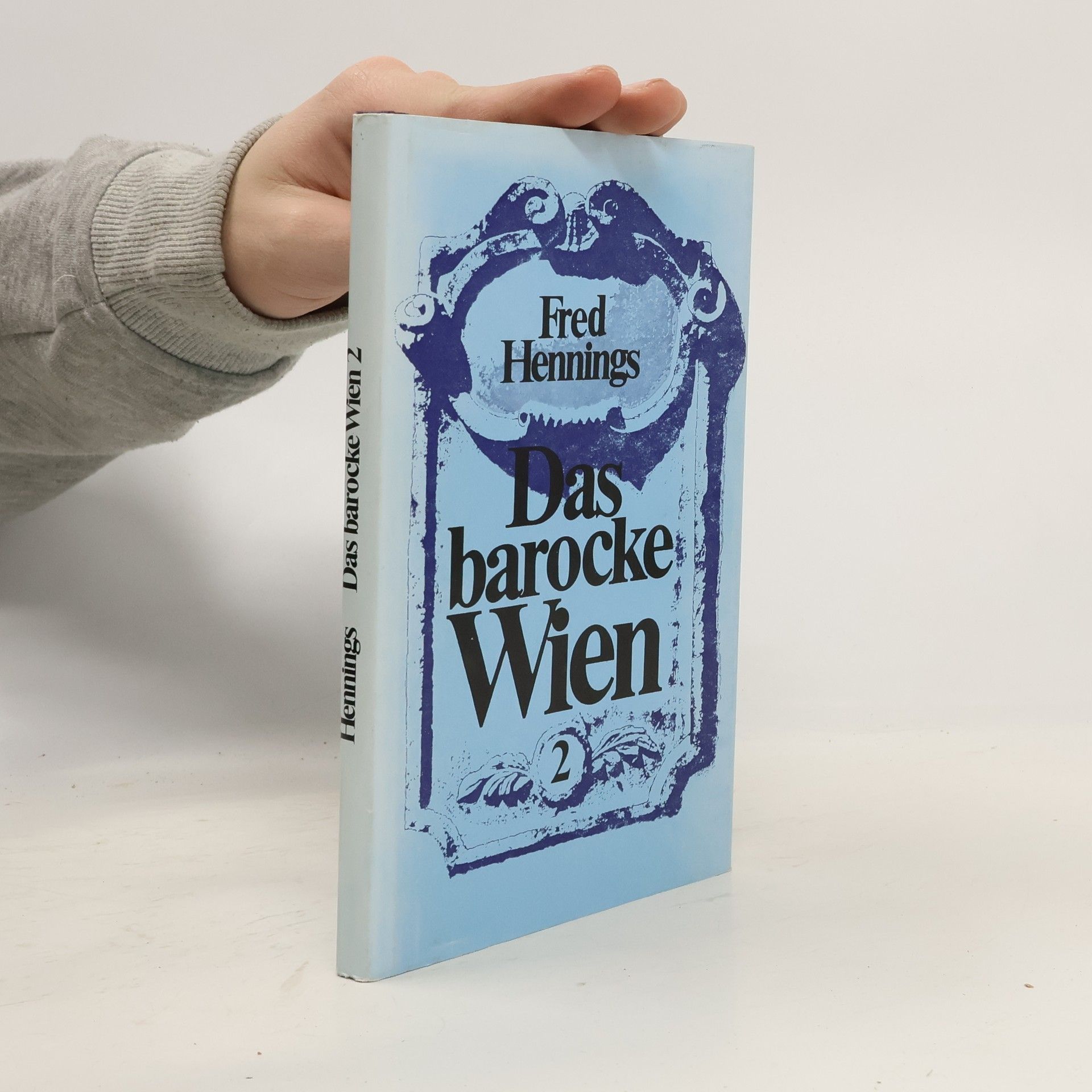 Fred Hennings Das barocke Wien 2