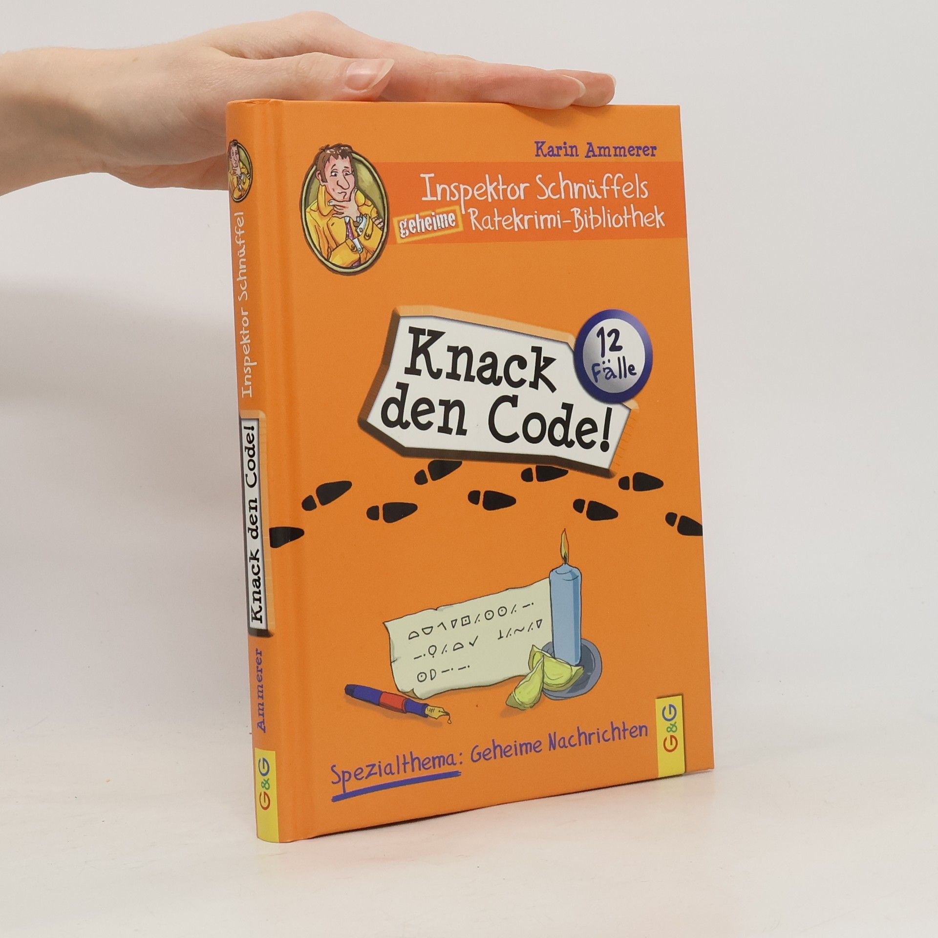 Karin Ammerer Inspektor Schnüffels geheime Ratekrimi Bibliothek - Knack den Code!
