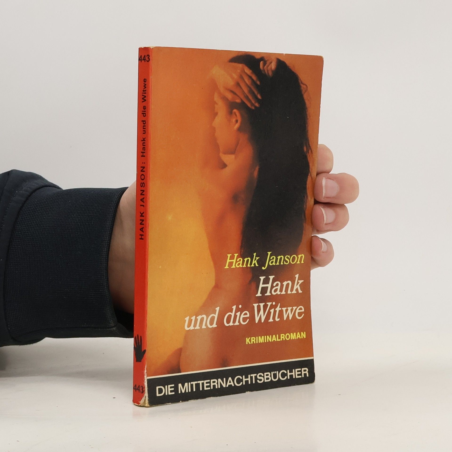 Hank Janson Hank und die Witwe