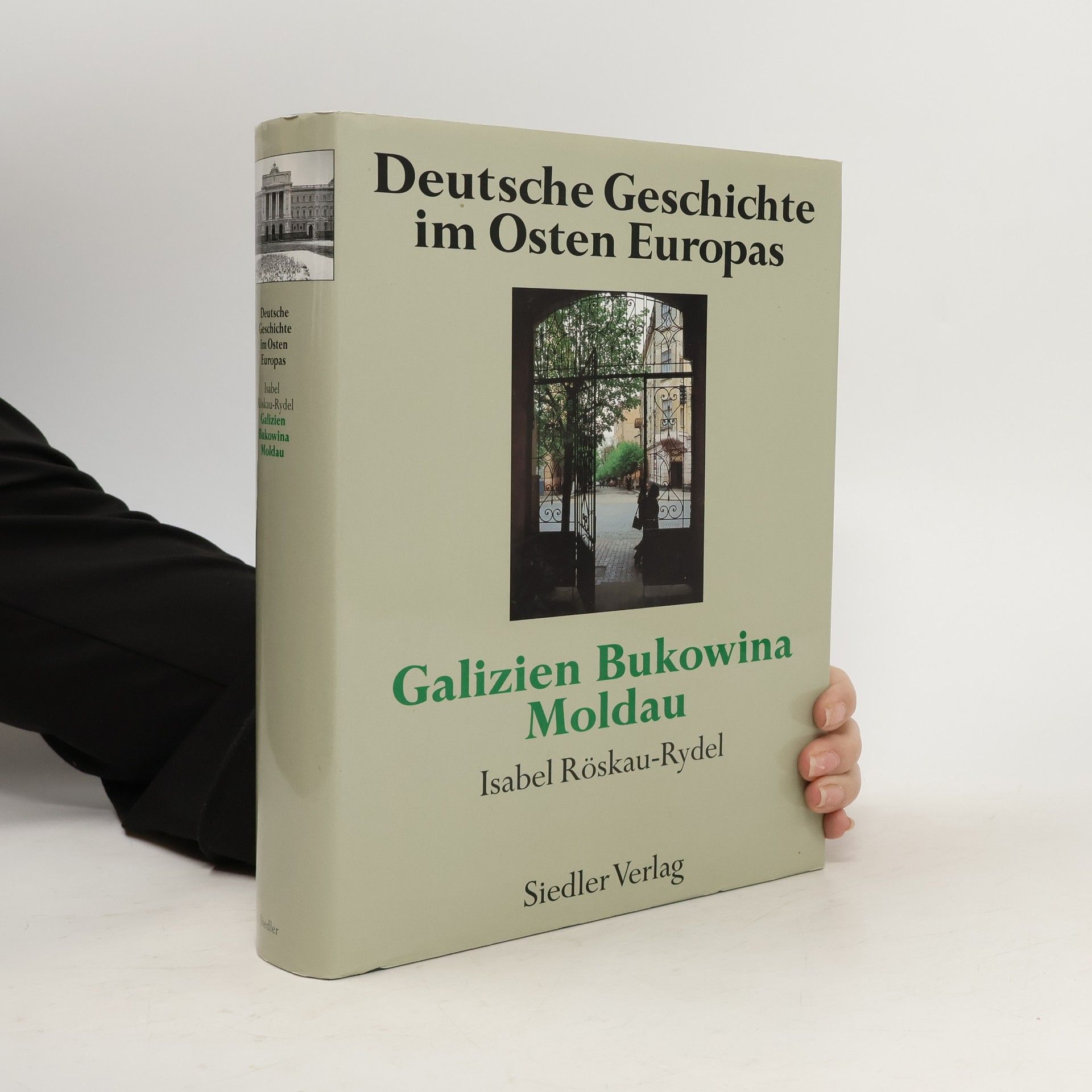 Autores varios Deutsche Geschichte im Osten Europa. Galizien Bukowina Moldau