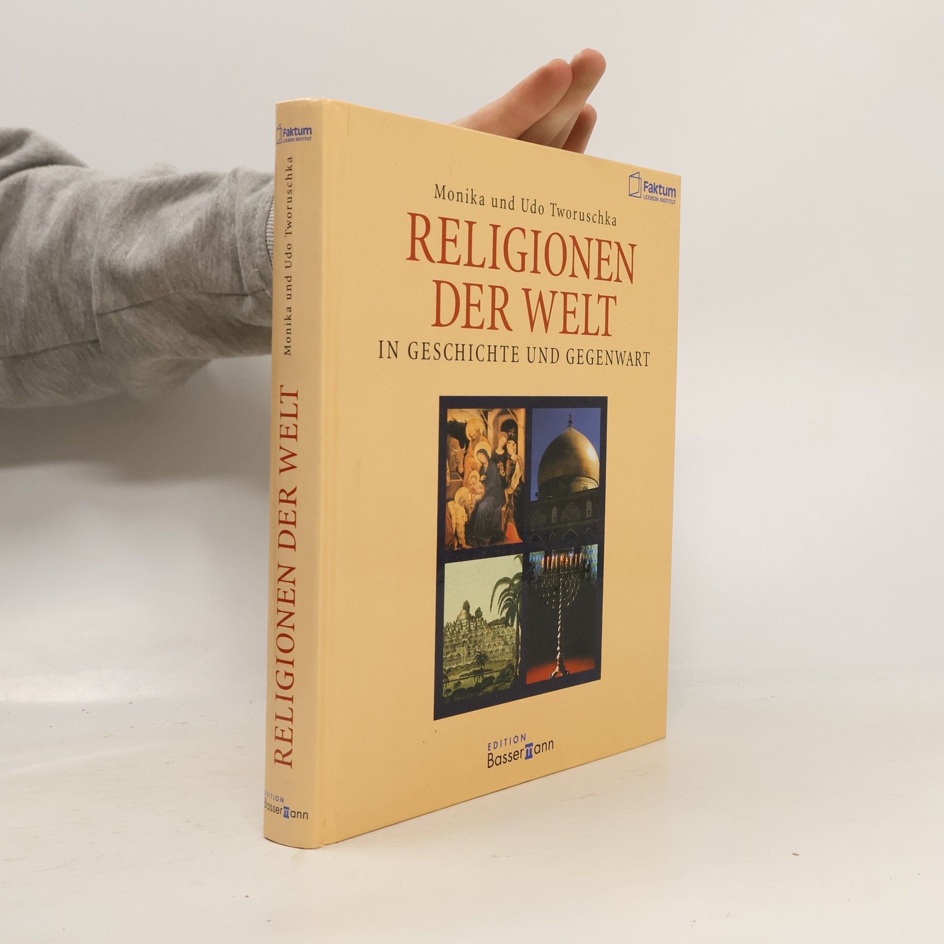 Monika Tworuschka Religionen der Welt. In Geschichte und Gegenwart