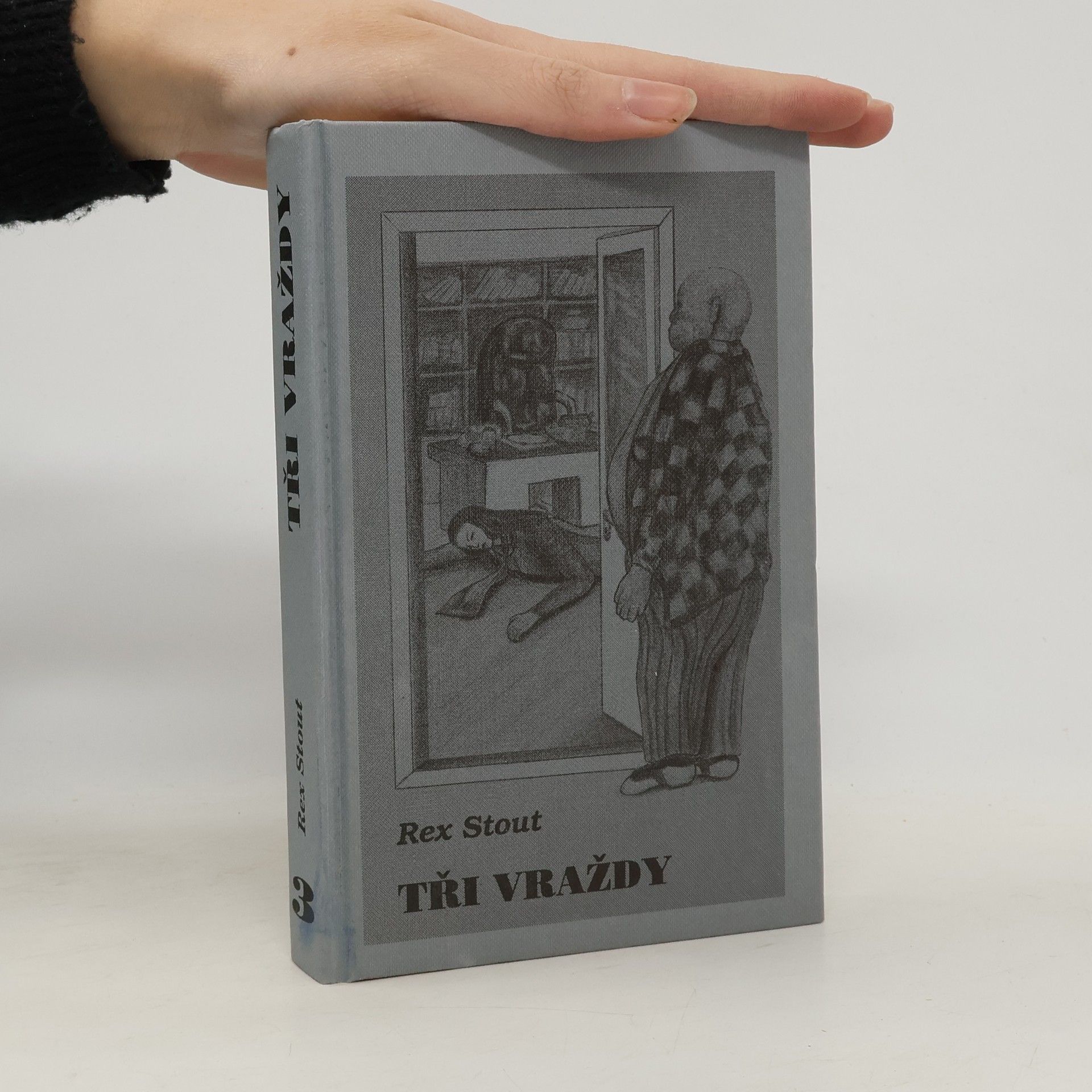 Rex Stout Tři vraždy