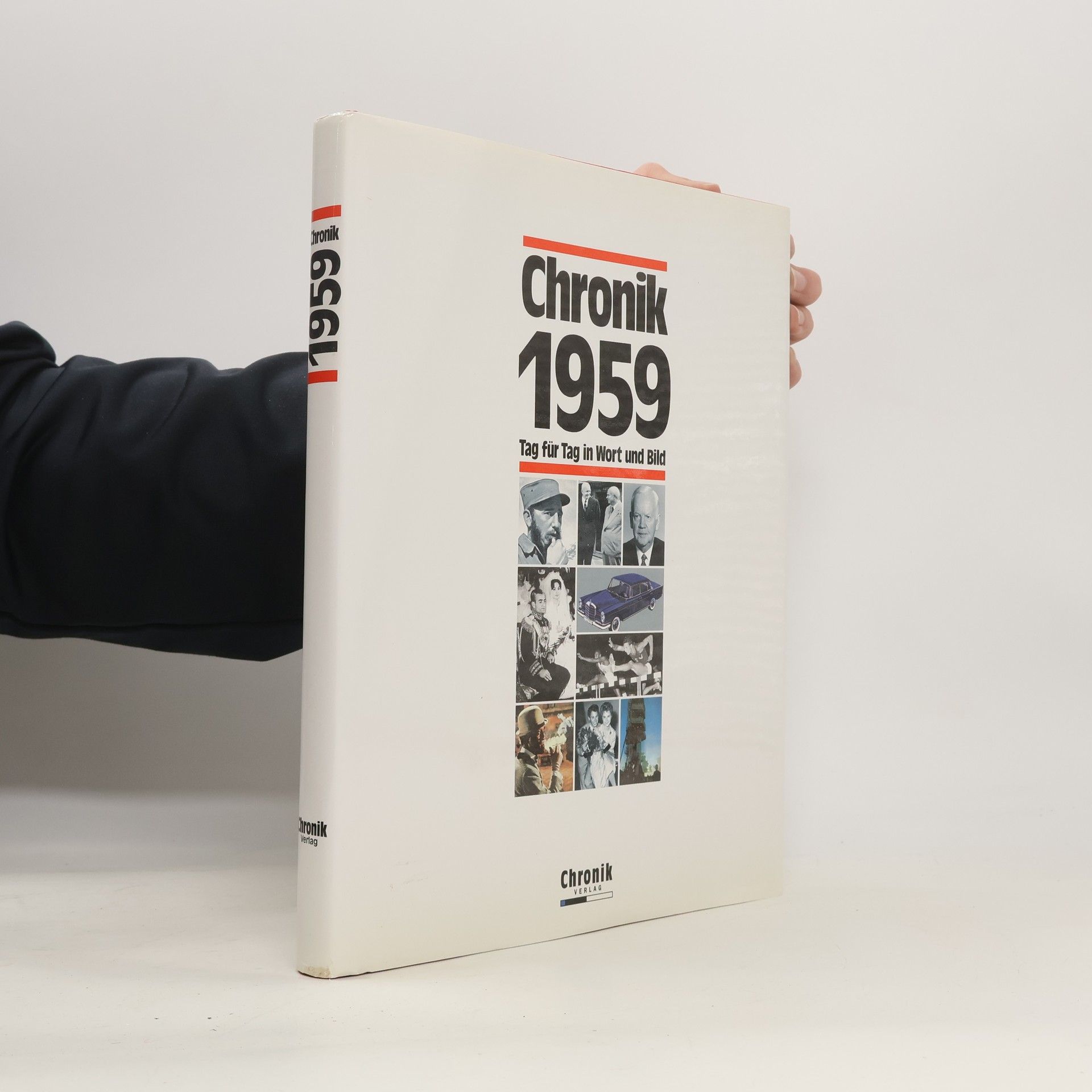 kolektiv Chronik 1959: Tag für tag in wort und bild