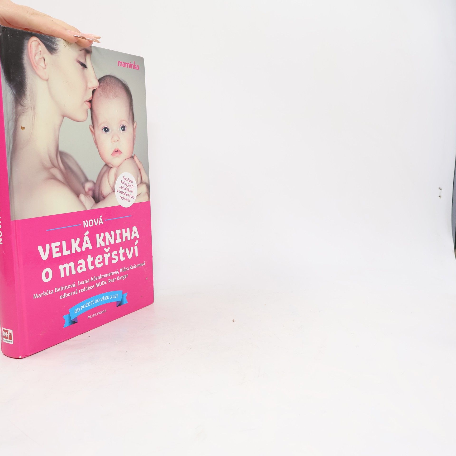 Nová velká kniha o mateřství. Od početí do věku 3 let
