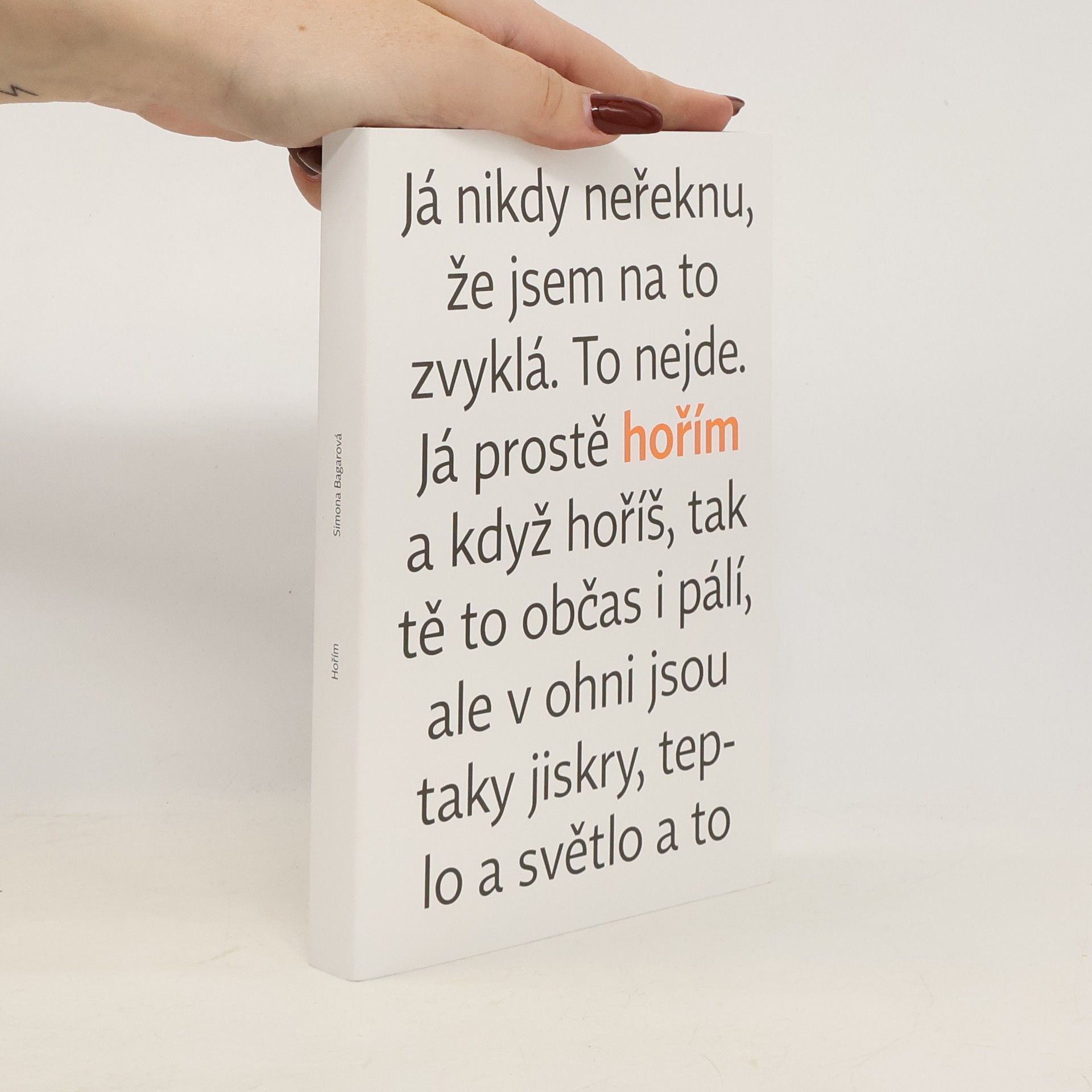 Simona Bagarová Hořím