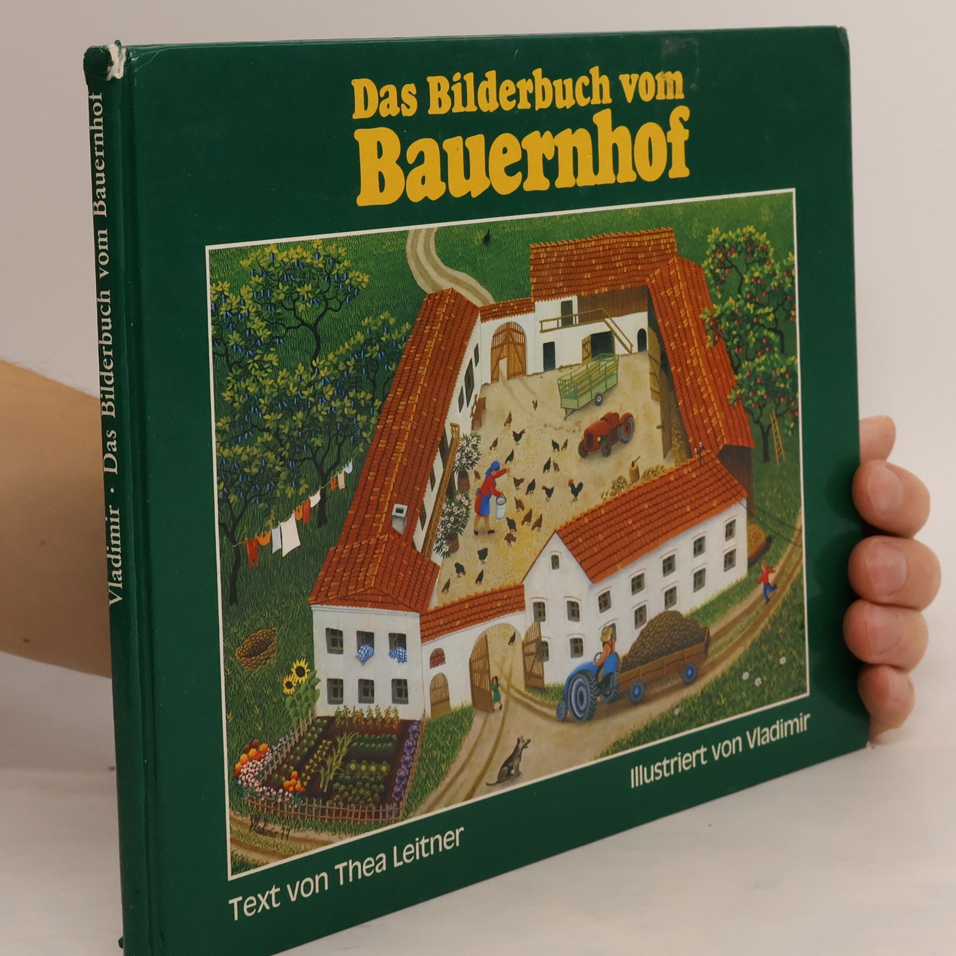 Das Bilderbuch vom Bauernhof