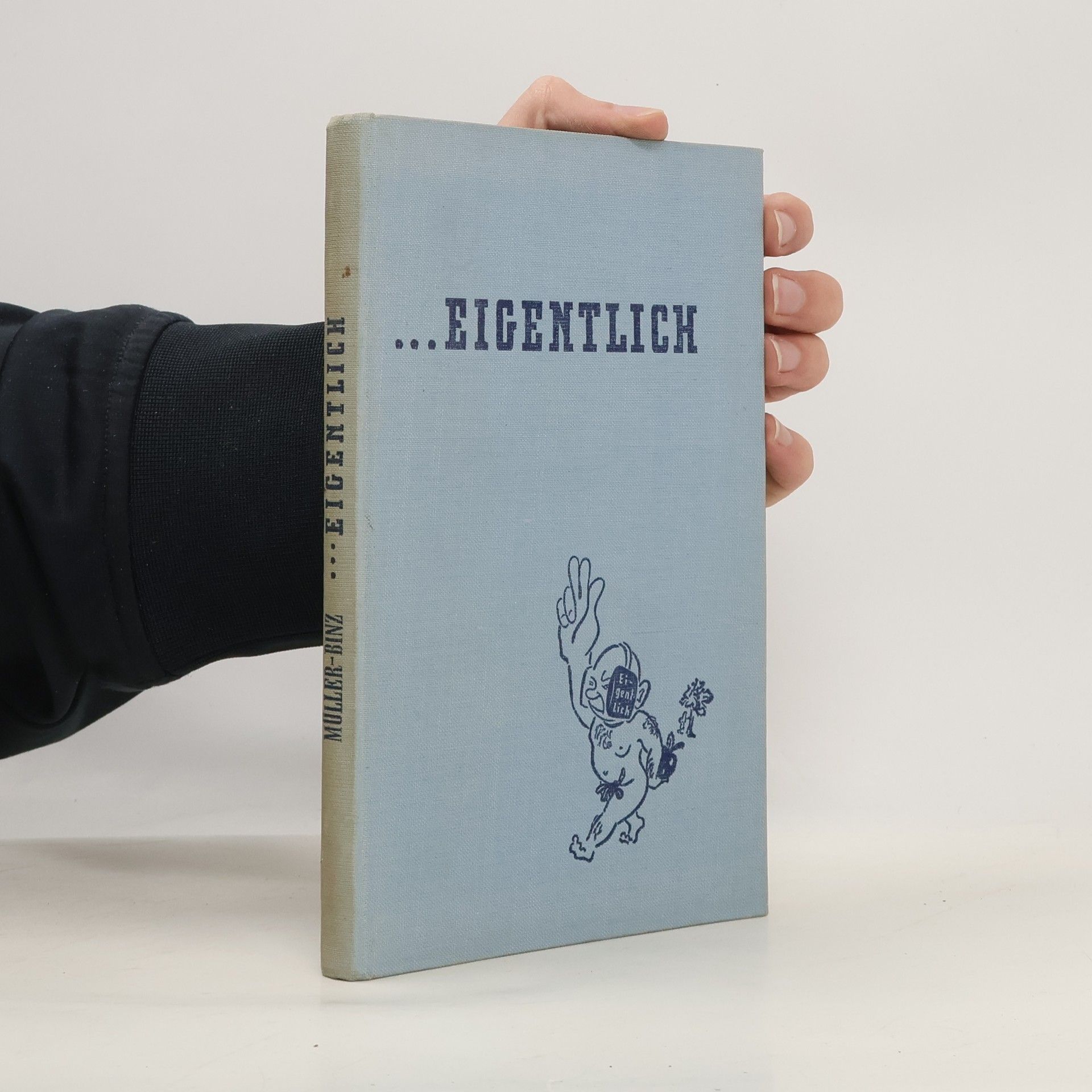 Eduard Müller-Binz ...Eigentlich