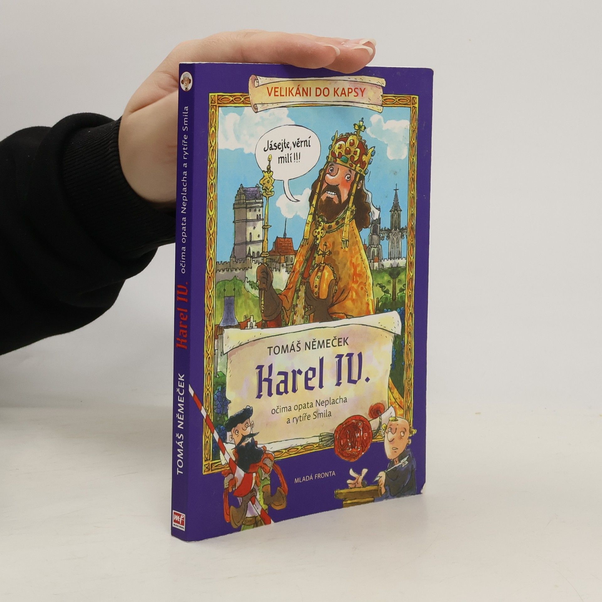 Karel IV. očima opata Neplacha a rytíře Smila