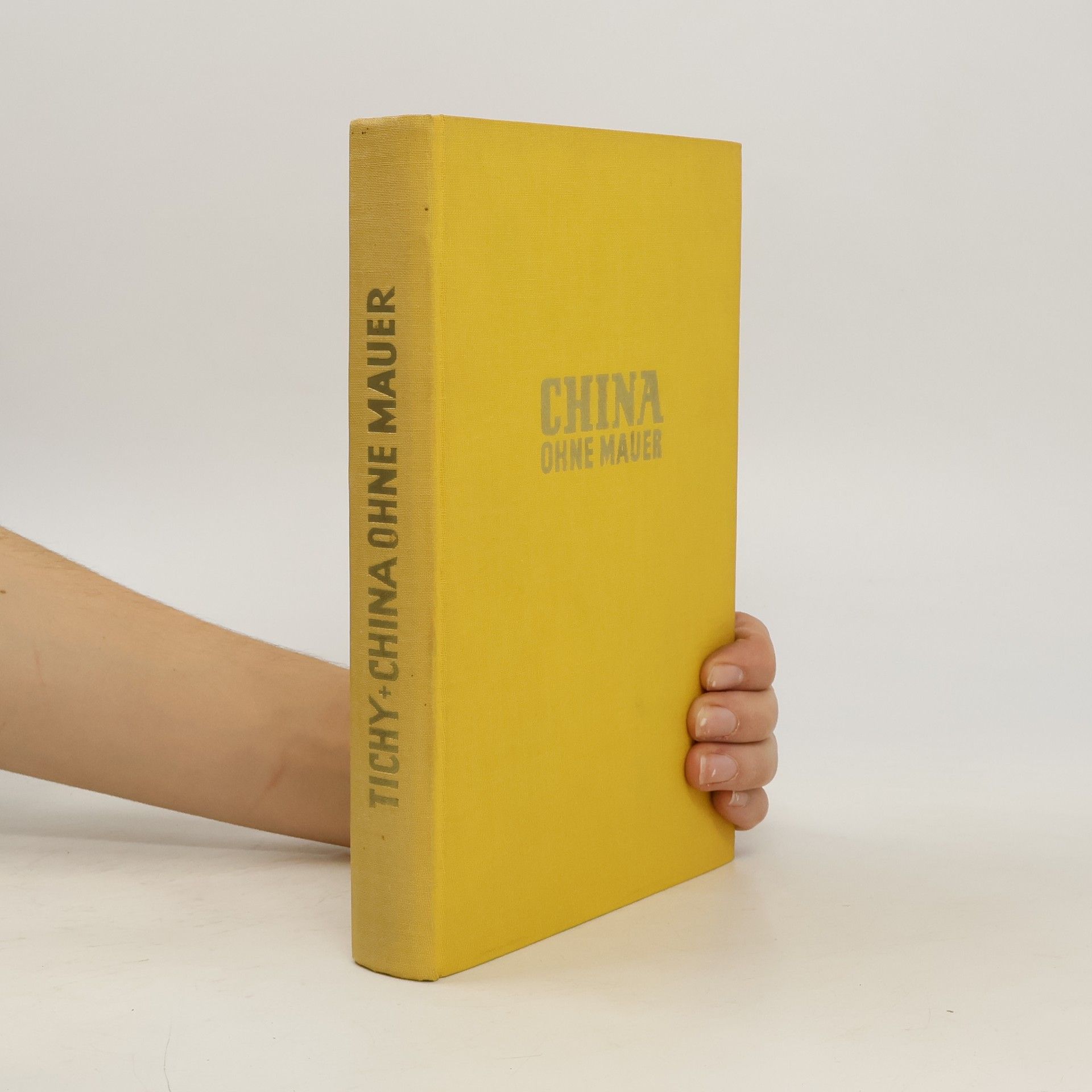 Herbert Tichy China ohne Mauer