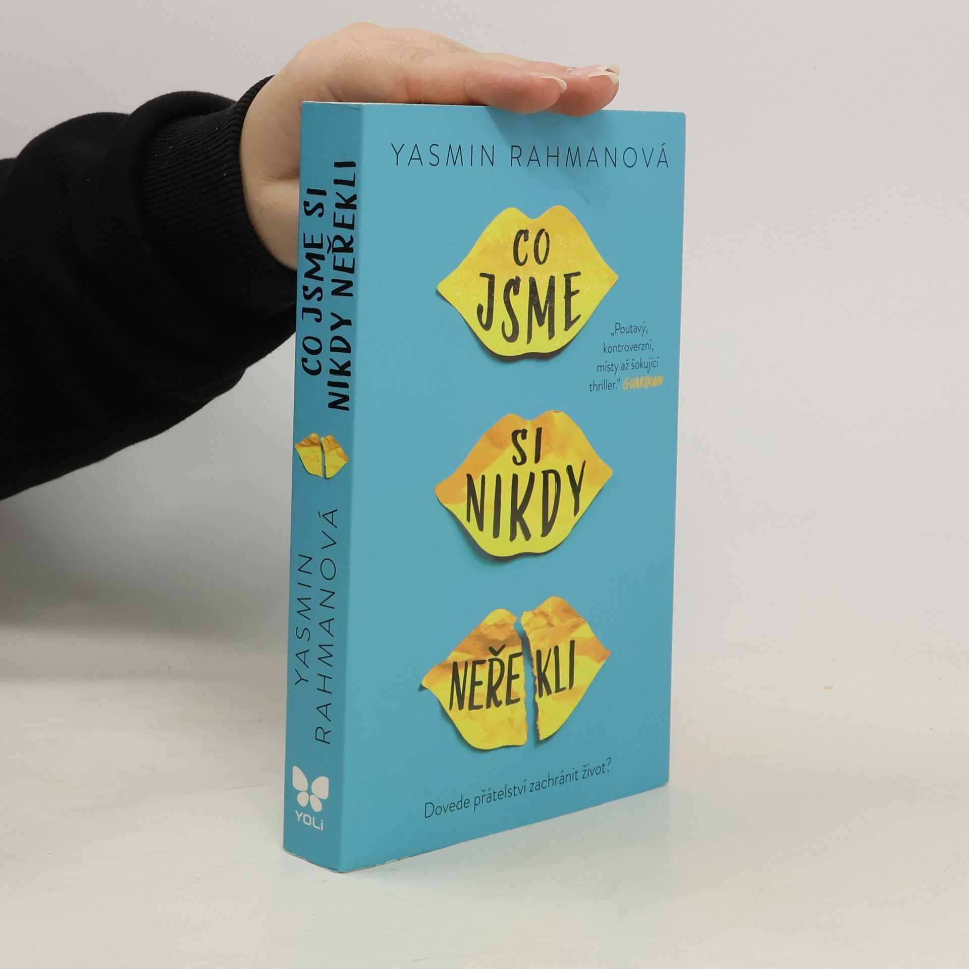 Yasmin Rahman Co jsme si nikdy neřekli