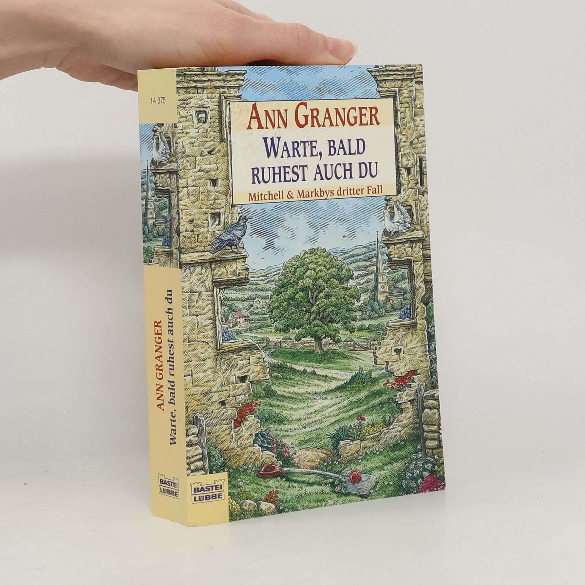 Ann Granger Warte, bald ruhest auch du