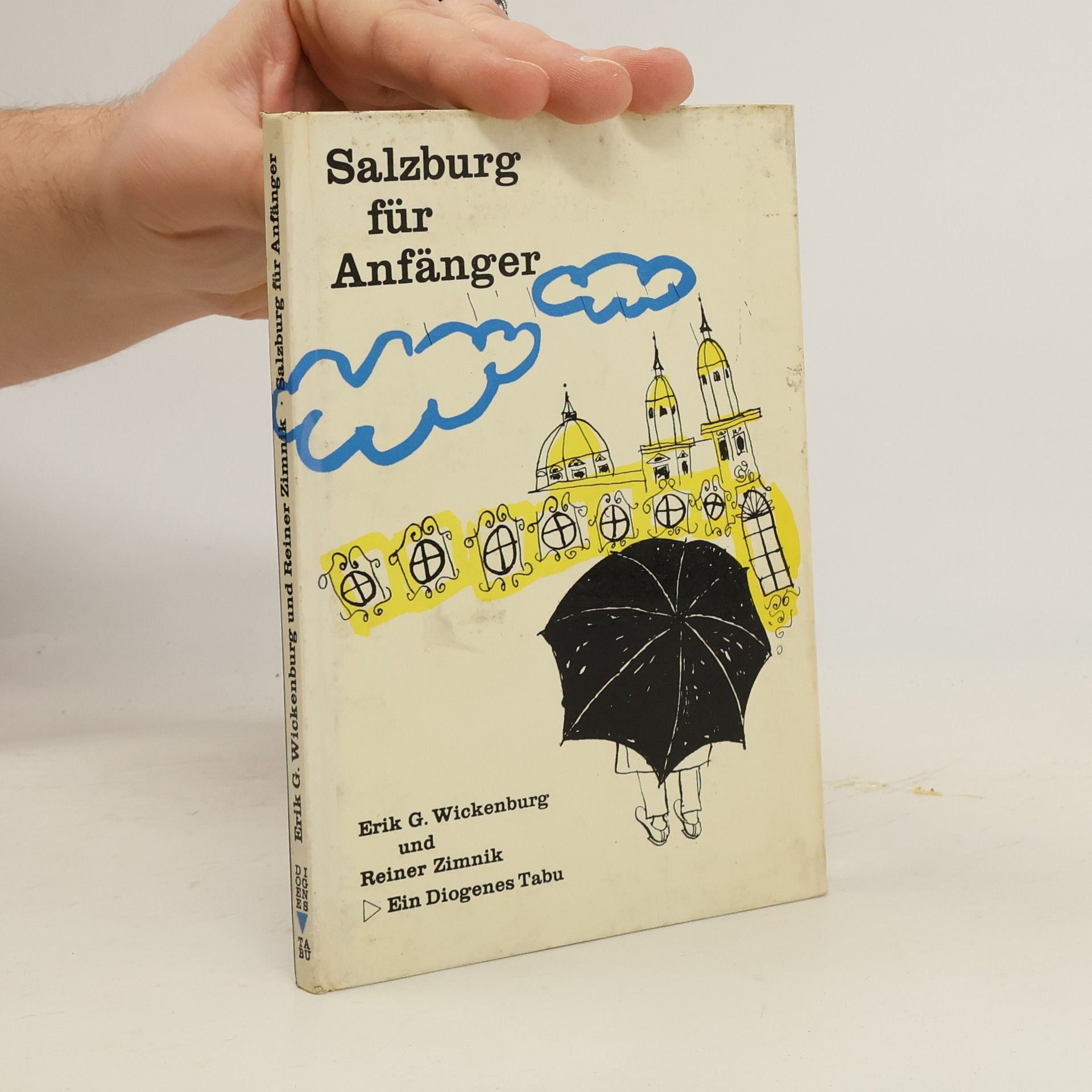 Erik G. Wickenburg Salzburg für Anfänger