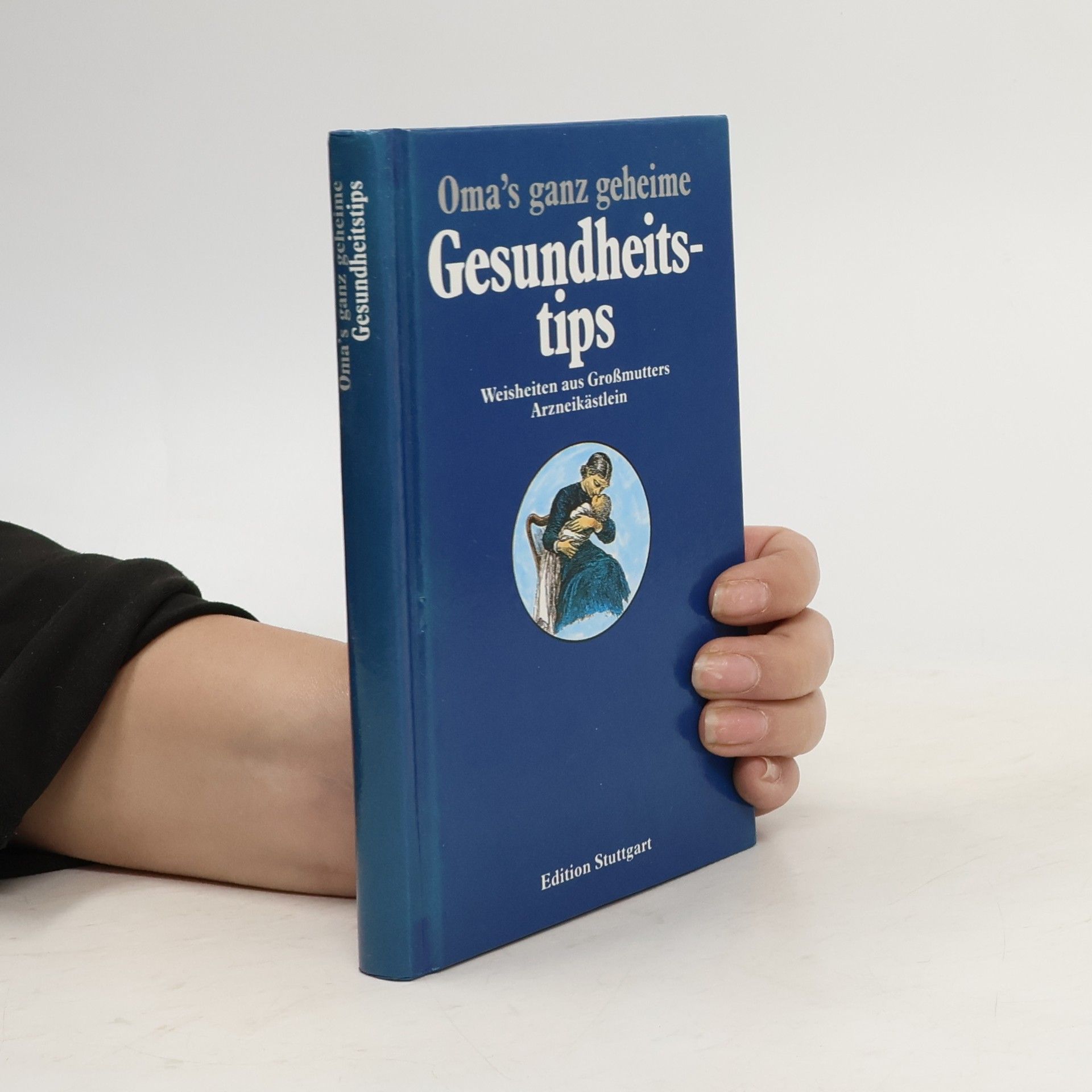 AA.VV. Oma's ganz geheime Gesundheits-tips