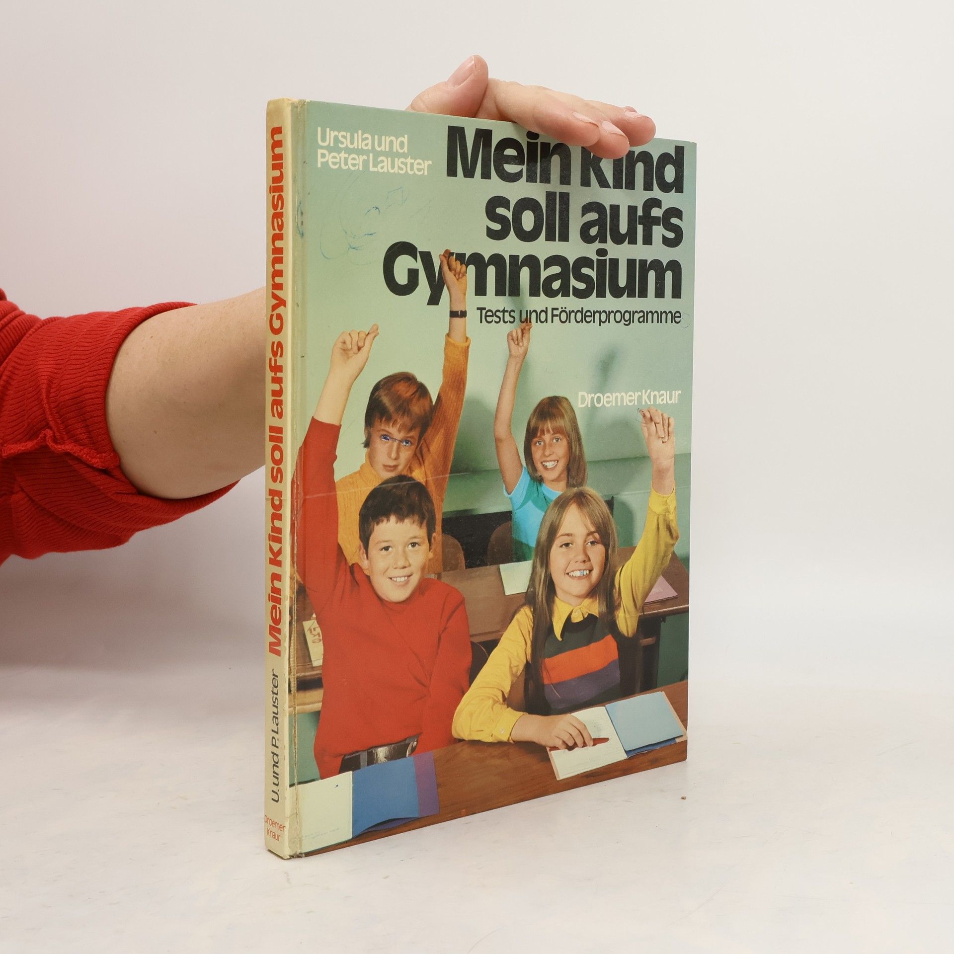 Ursula Lauster Mein Kind soll aufs Gymnasium