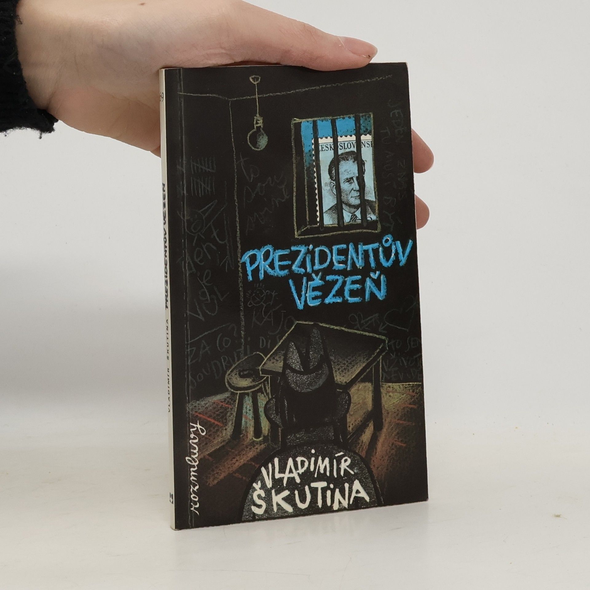 Vladimír Škutina Prezidentův vězeň