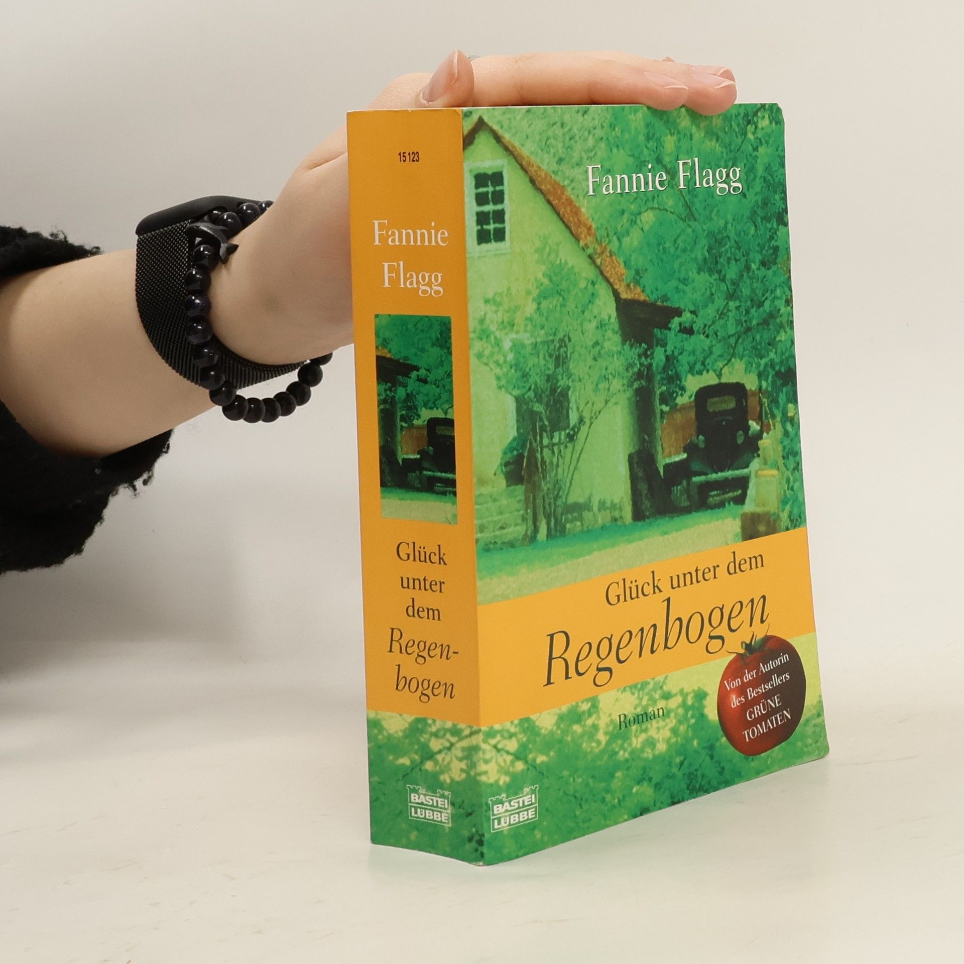 Fannie Flagg Glück unter dem Regenbogen