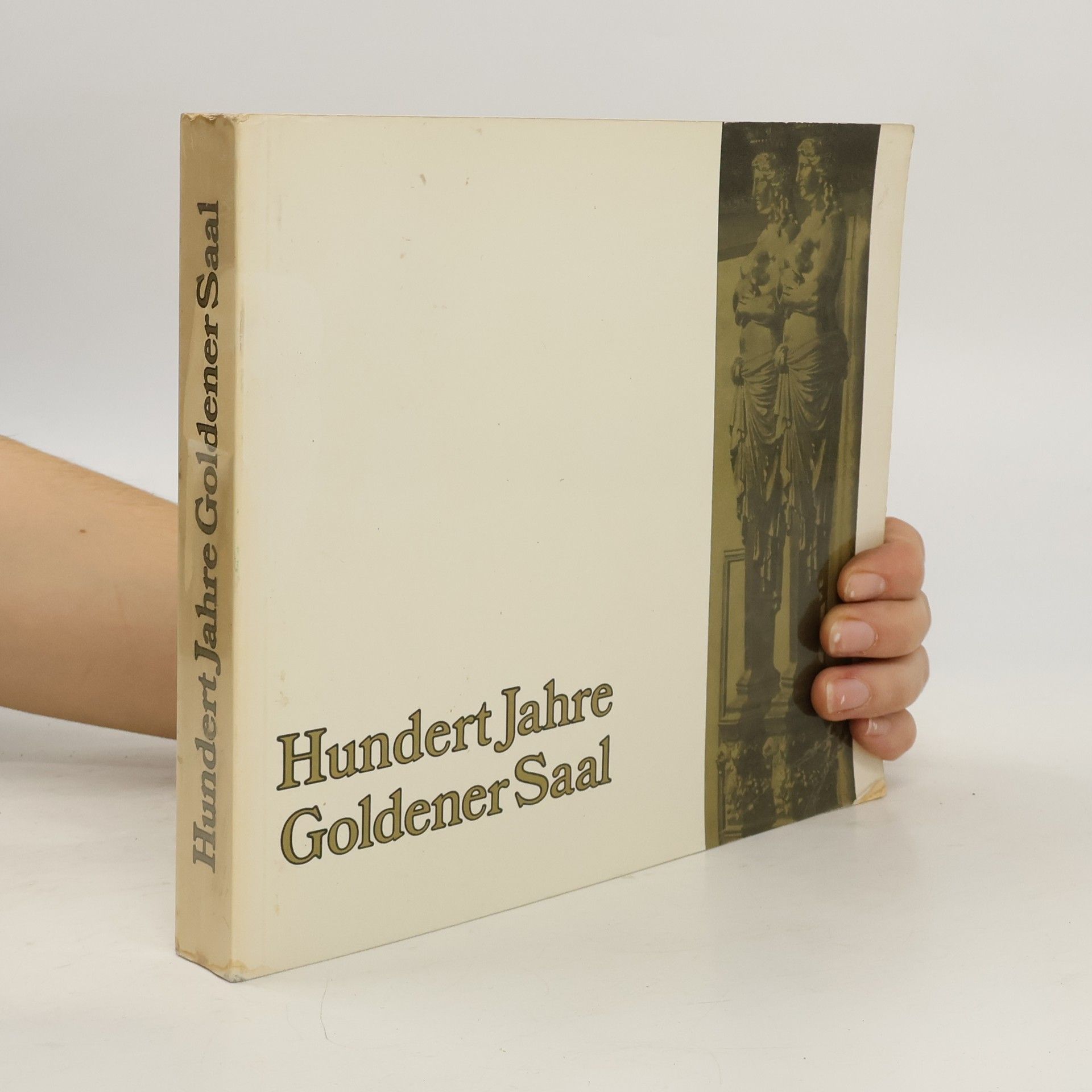 Hundert Jahre Goldener Saal