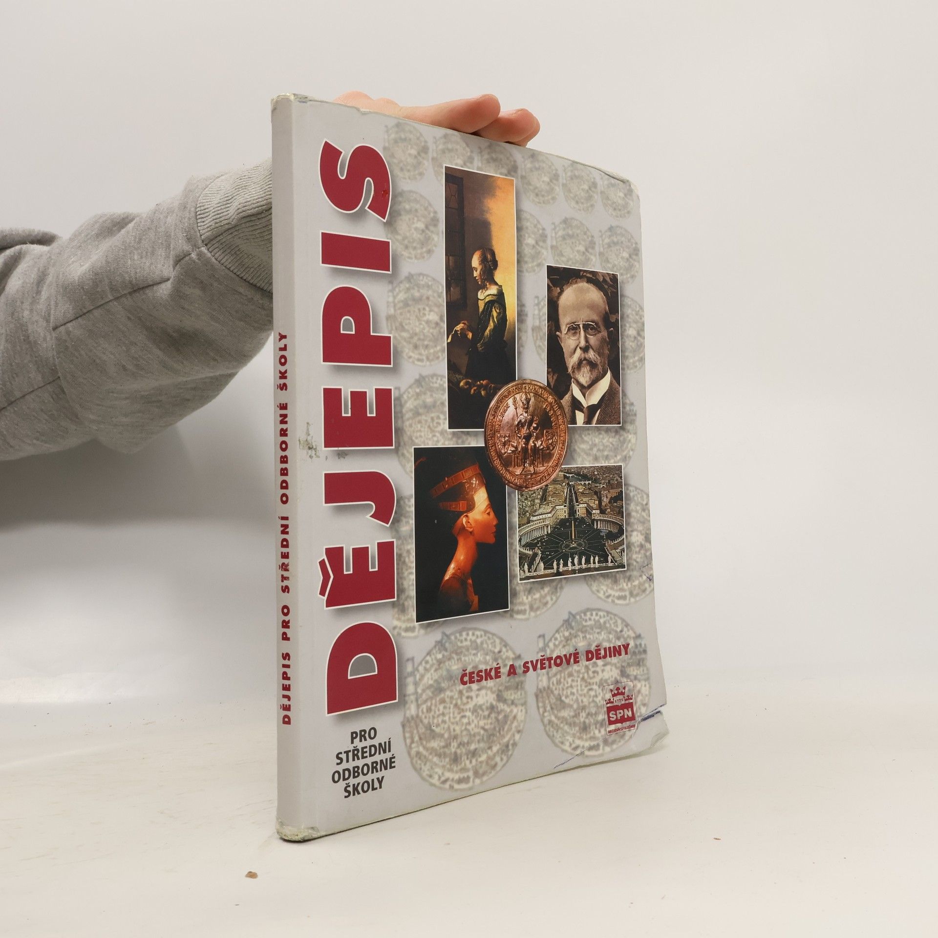 Various authors Dějepis pro střední odborné školy: České a světové dějiny