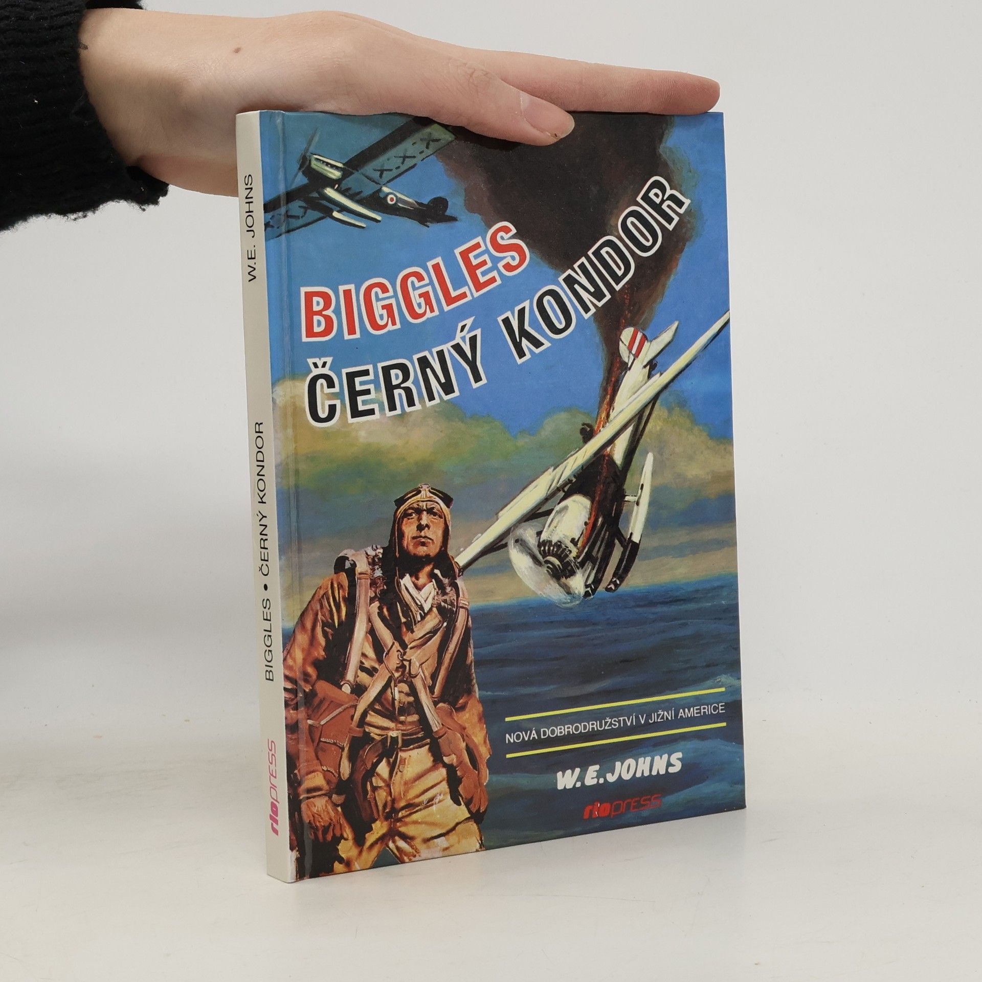 William Earl Johns Černý kondor. Biggles 2