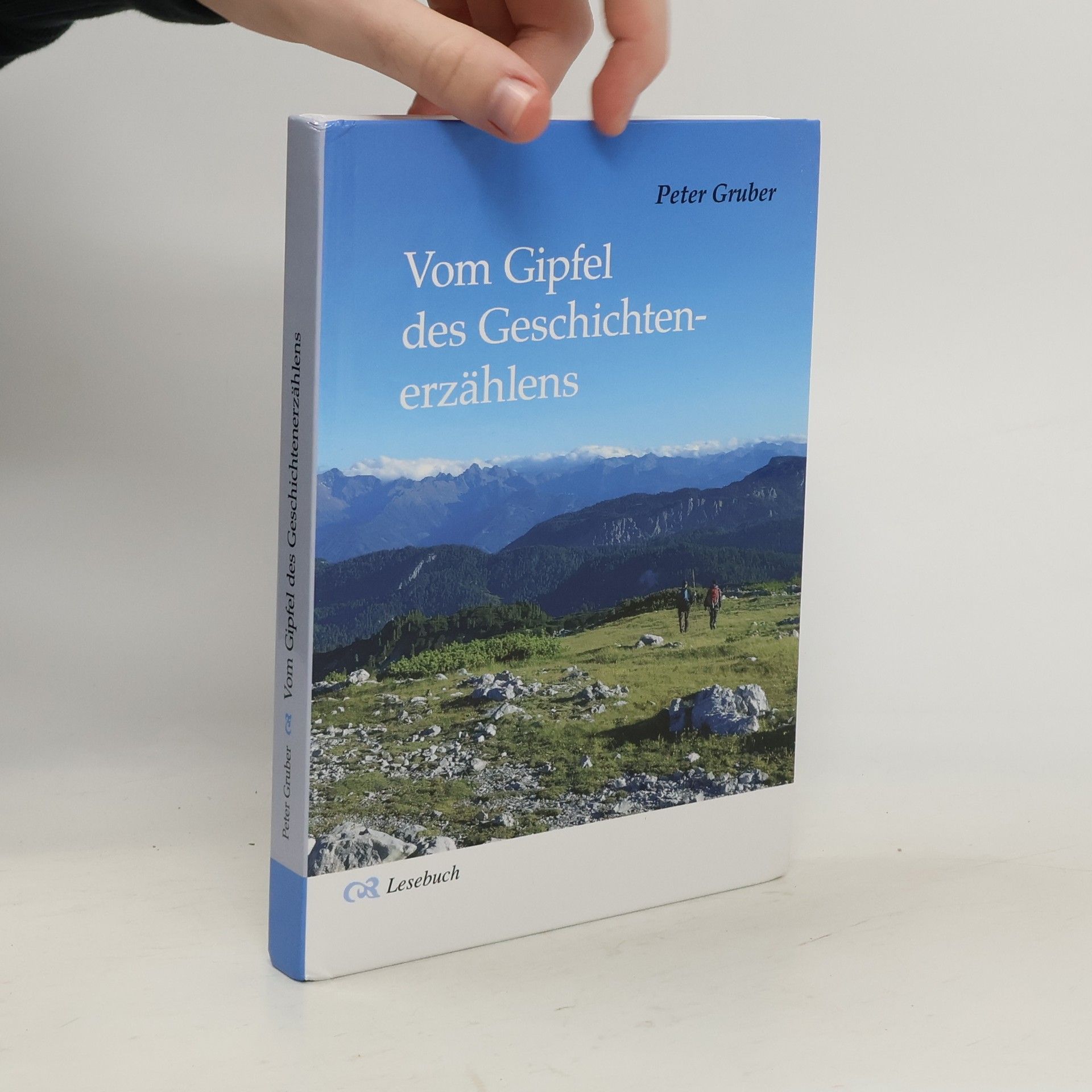 Peter Gruber Vom Gipfel des Geschichtenerzählens