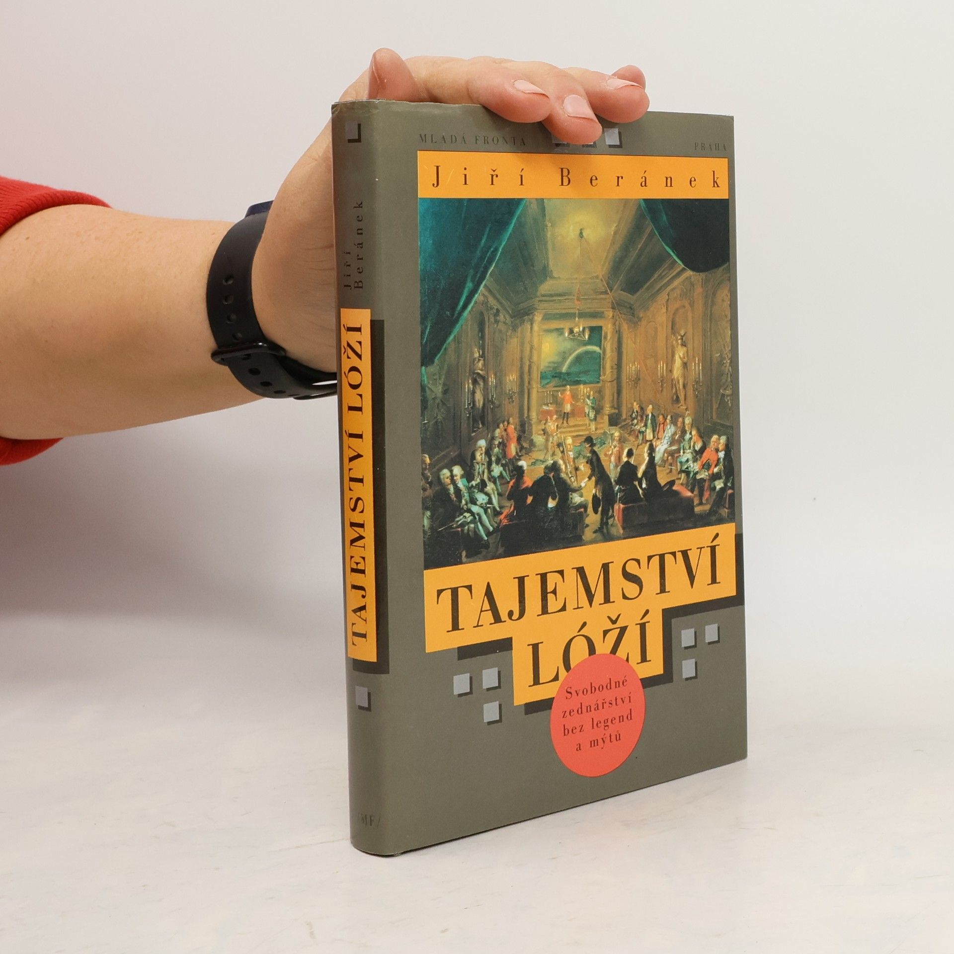 Tajemství lóží. Svobodné zednářství bez legend a mýtů