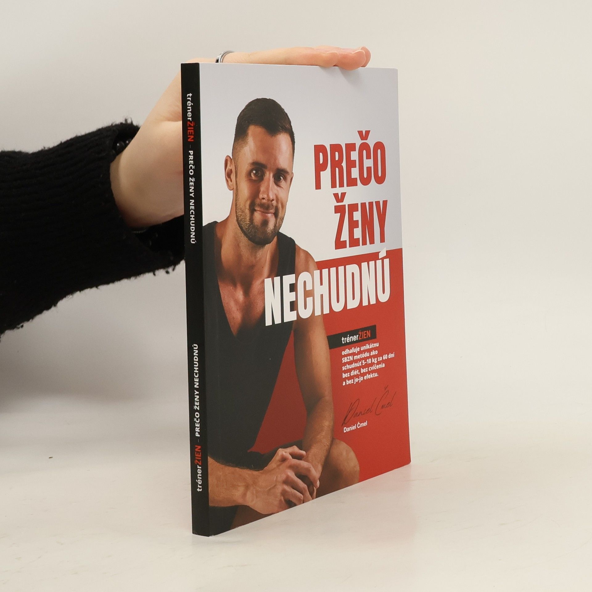 Daniel Čmel Prečo ženy nechudnú