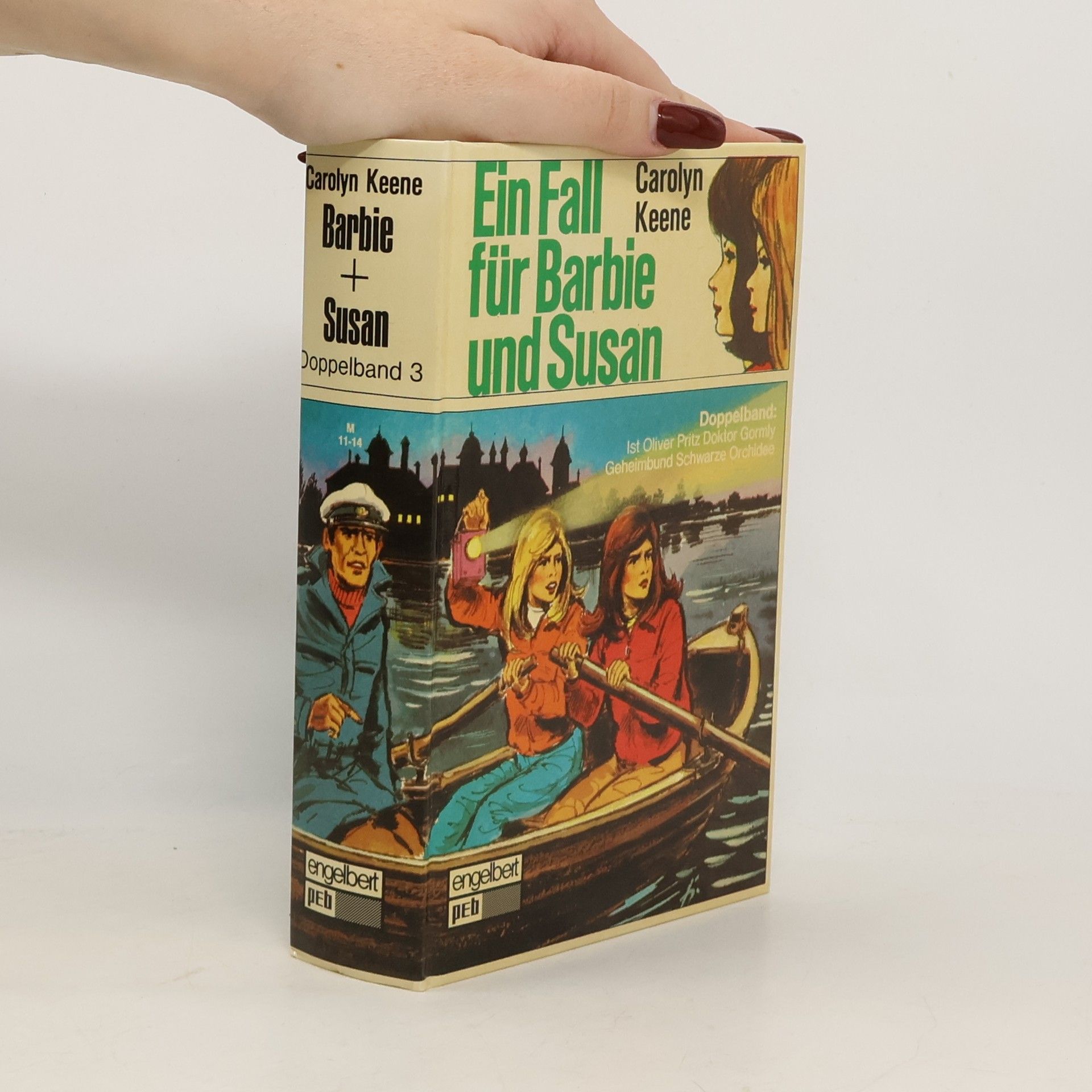 Carolyn Keene Ein Fall für Barbie und Susan III. Doppelband.