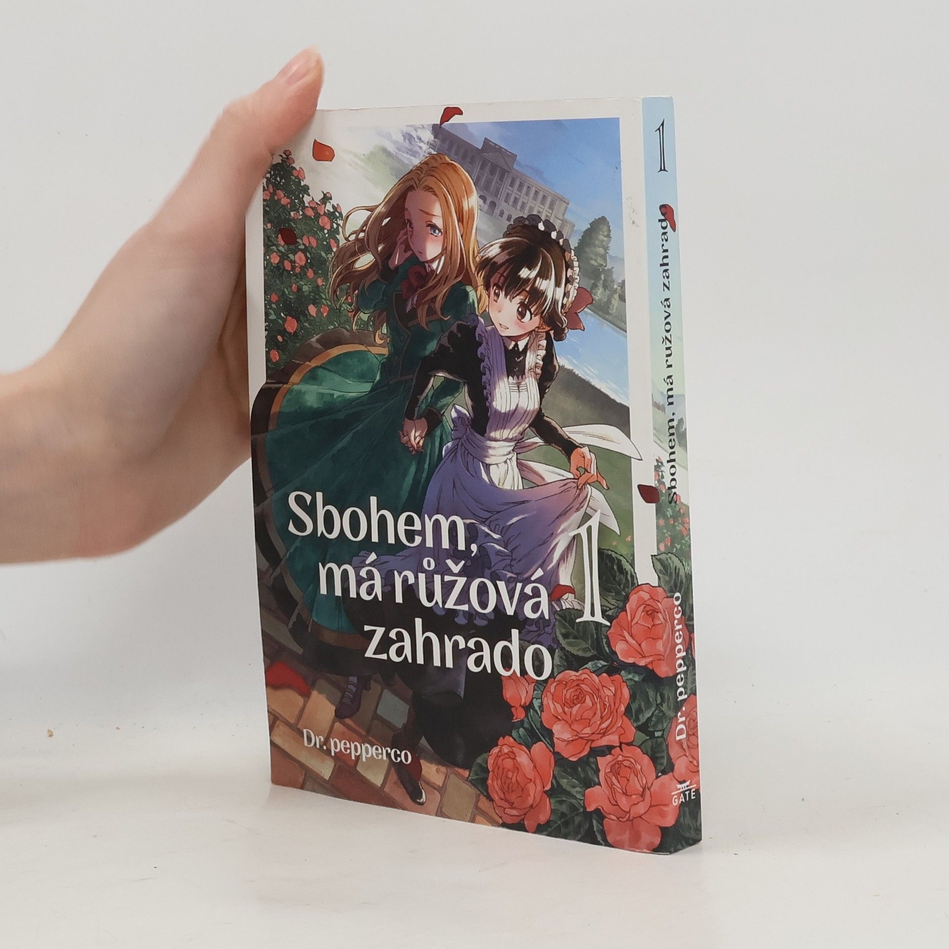 Sbohem, má růžová zahrado 1