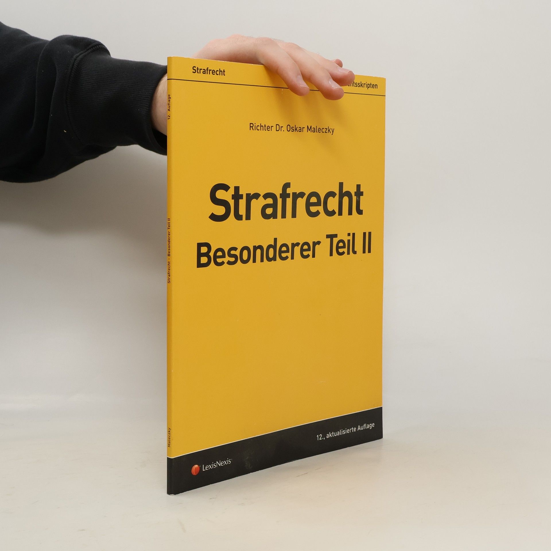 Oskar Maleczky Strafrecht - Besonderer Teil II