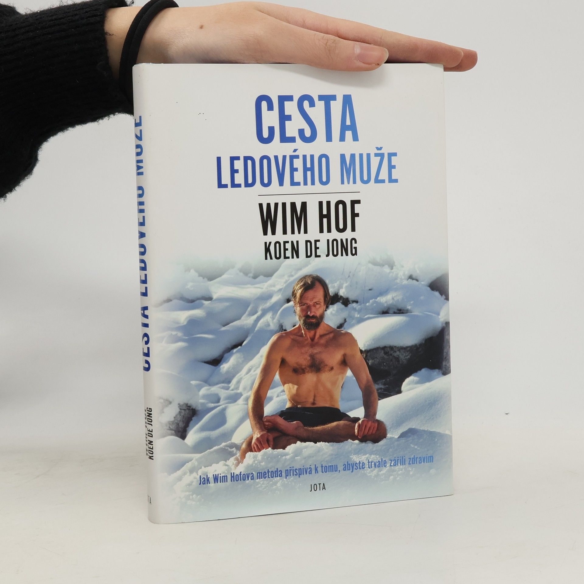 Wim Hof Wim Hof. Cesta ledového muže
