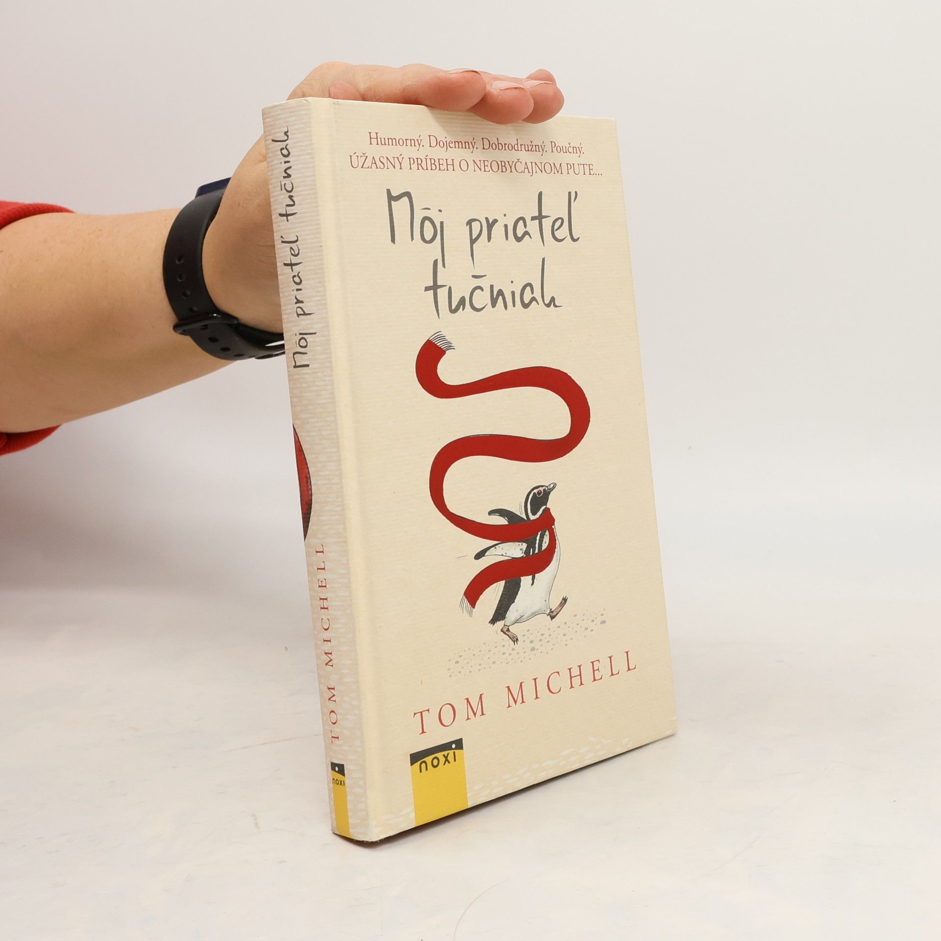 Tom Michell Môj priateľ tučniak